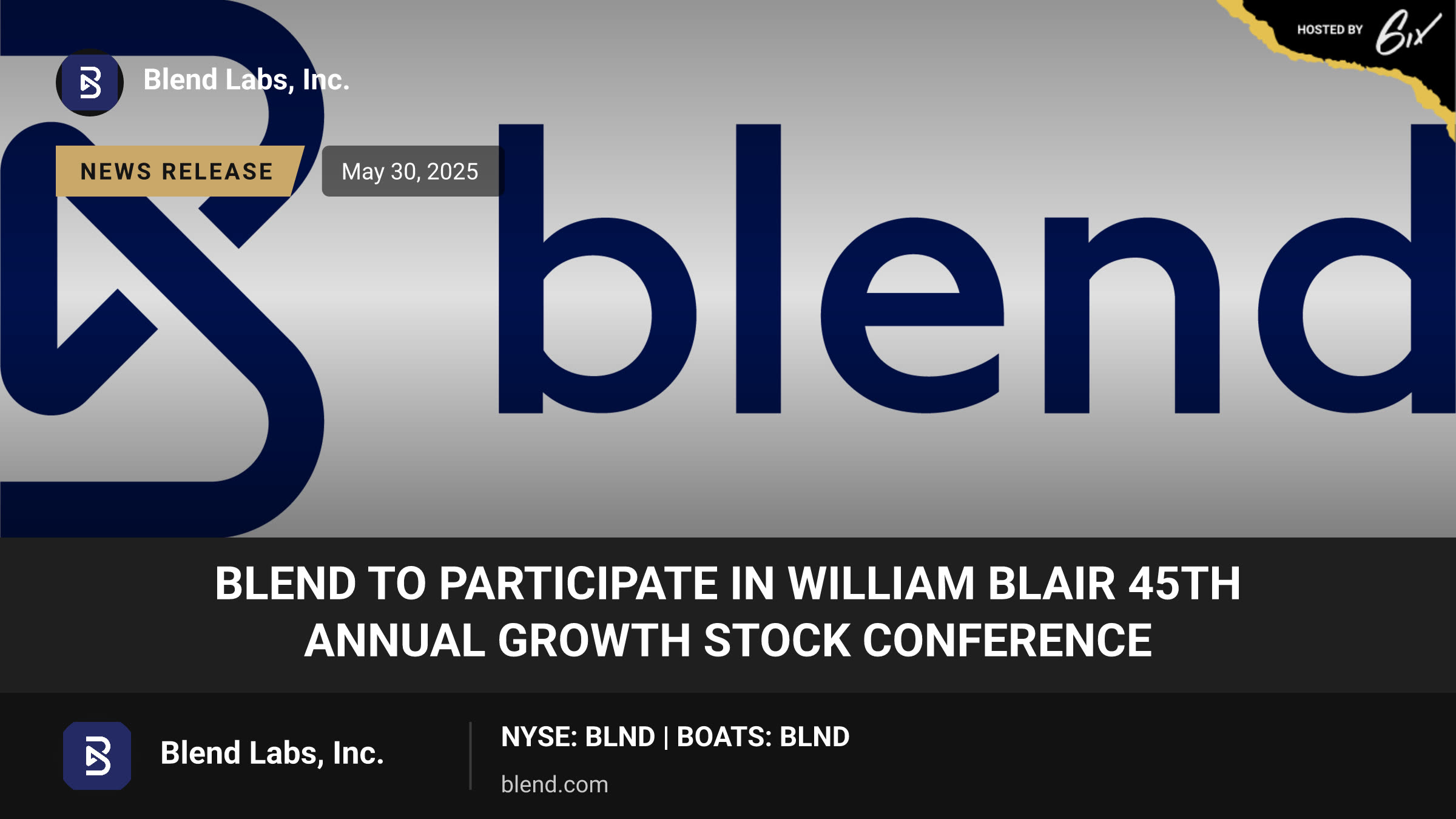 Blend to Participate in William Blair 45th Annual Growth Stock Conference