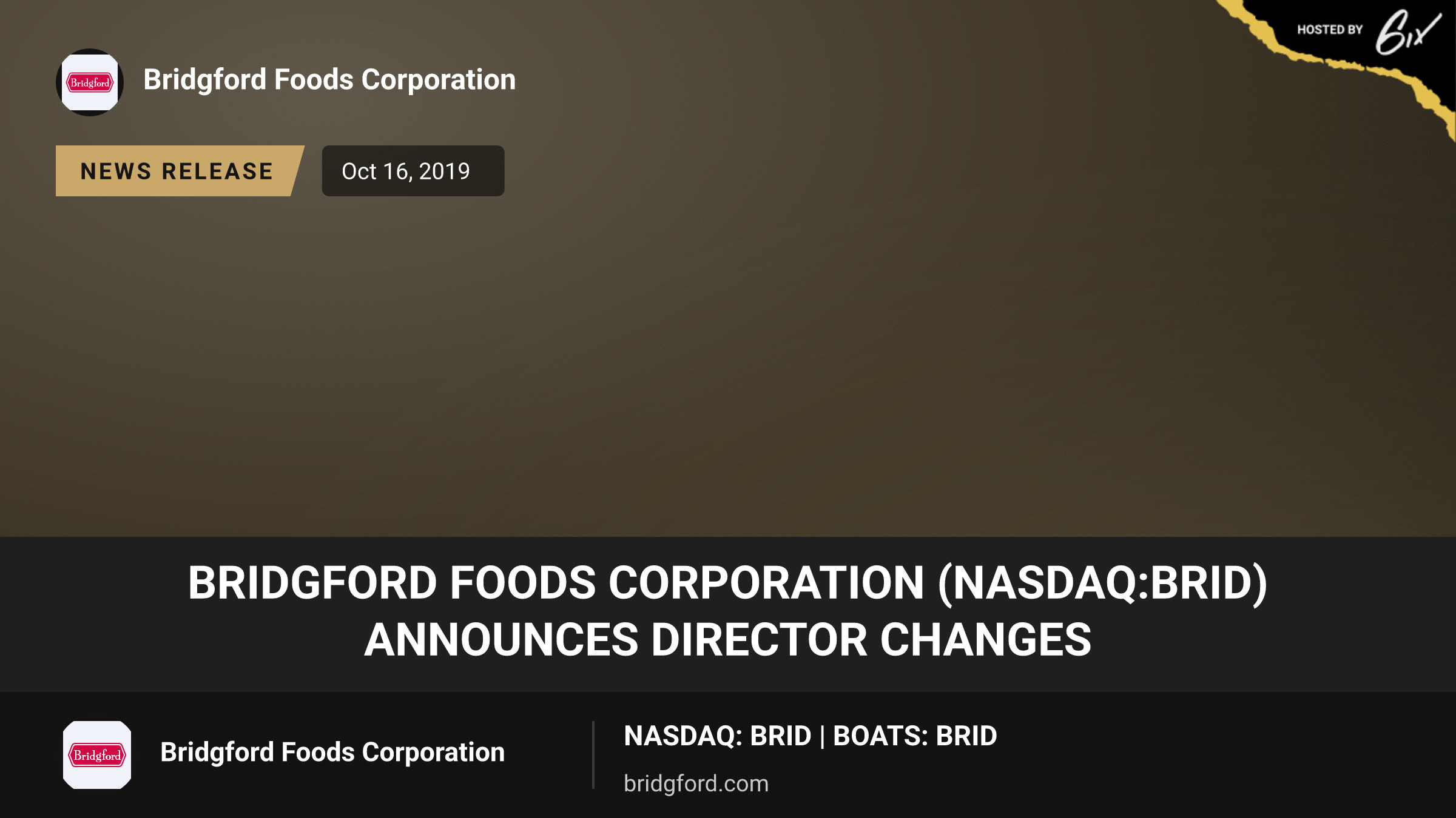 Bridgford Foods Corporation (NASDAQ:BRID) Announces Director Changes