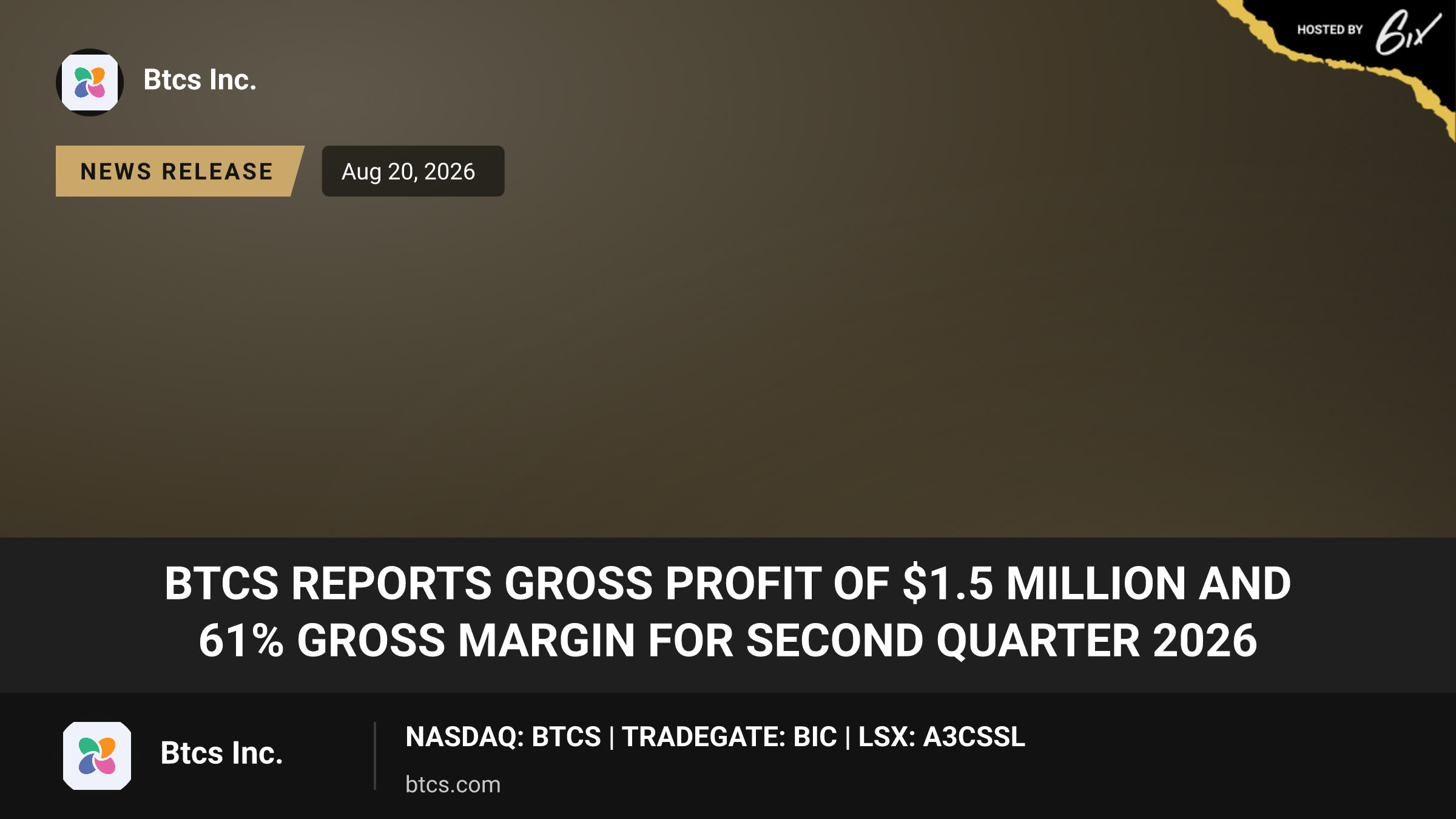 BTCS Reports Gross Profit of $1.5 Million and 61% Gross Margin for Second Quarter 2026