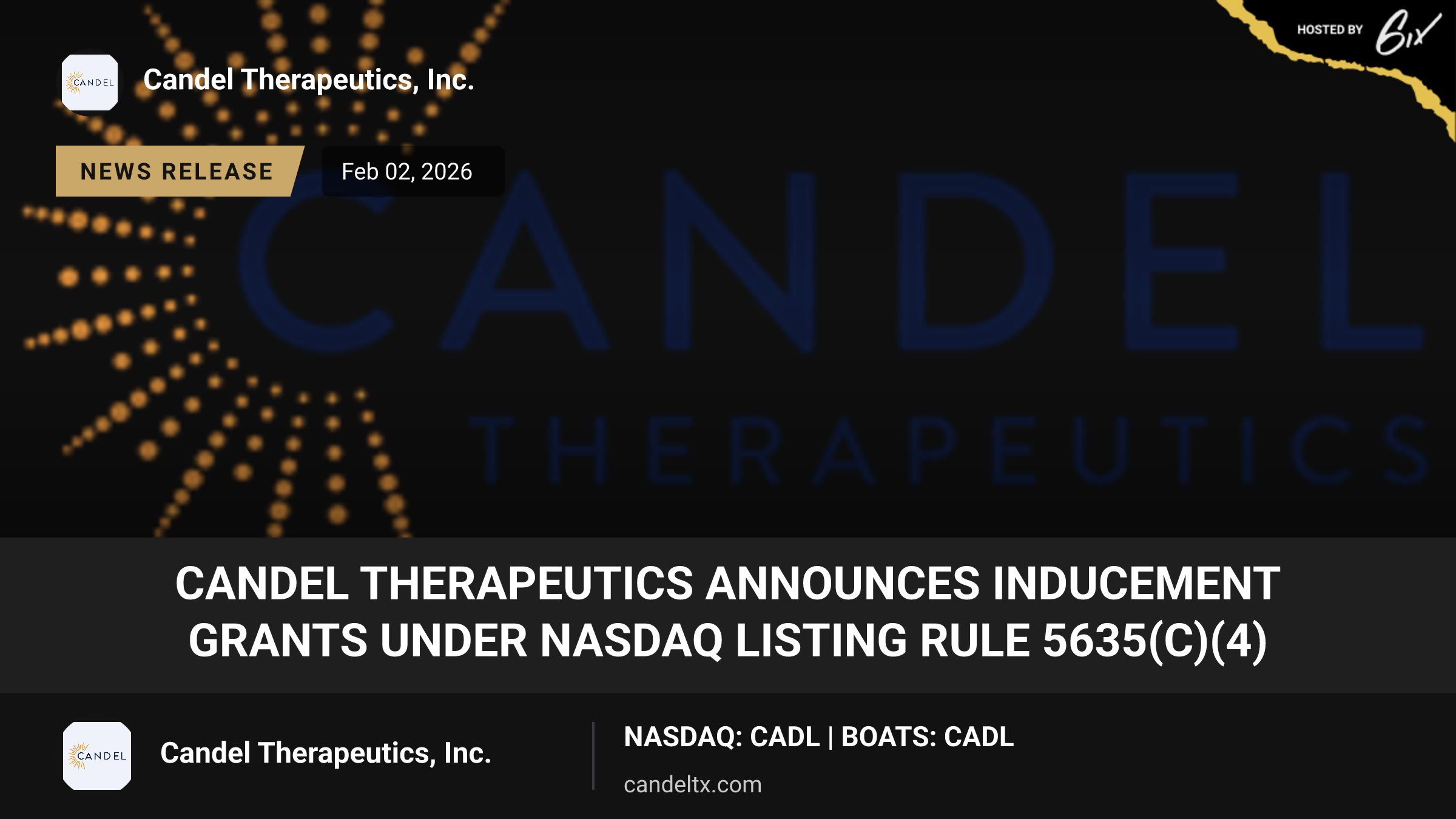 Candel Therapeutics Announces Inducement Grants Under Nasdaq Listing Rule 5635(c)(4)