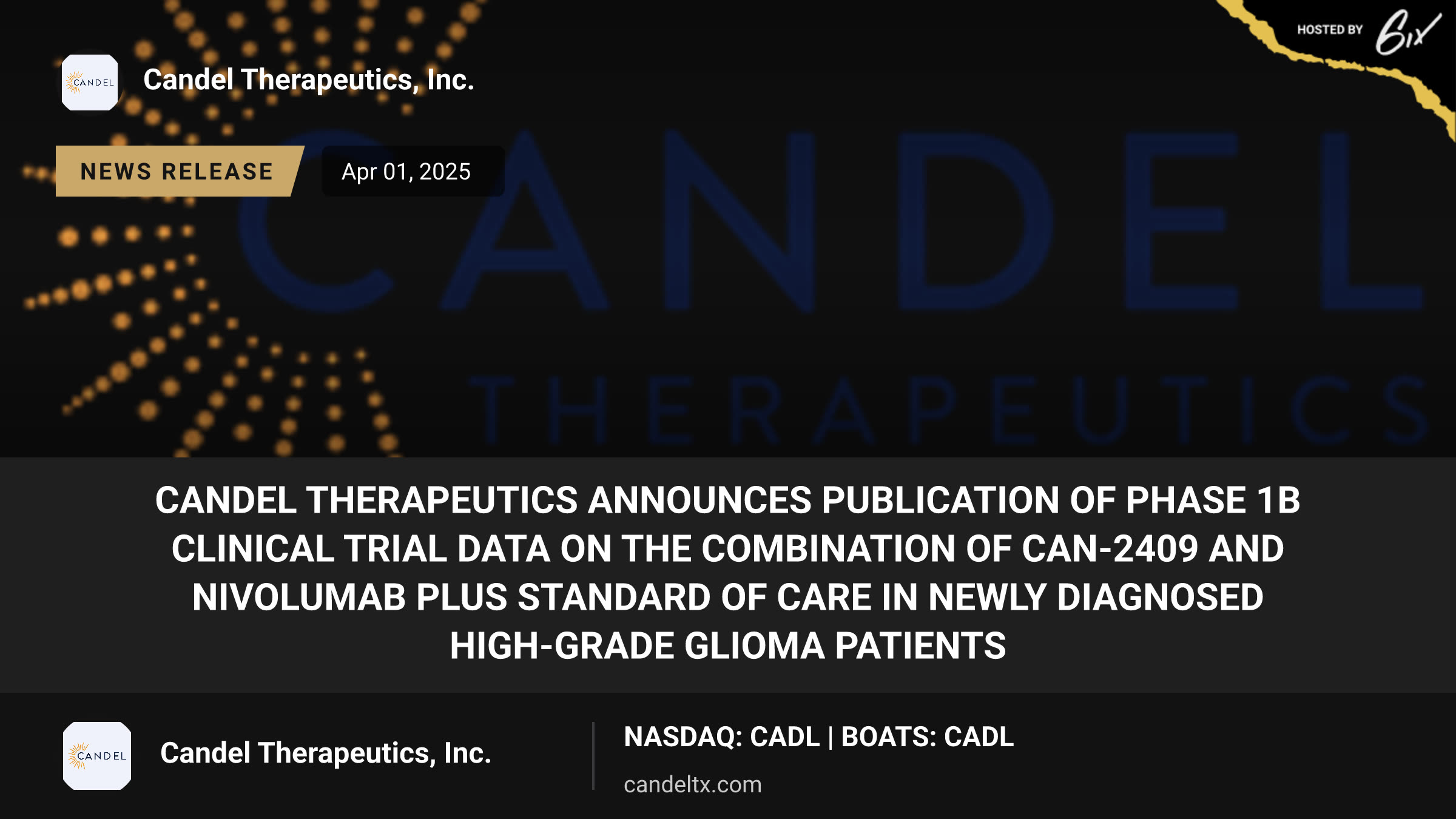Candel Therapeutics Announces Publication of Phase 1b Clinical Trial Data on the Combination of CAN-2409 and Nivolumab plus Standard of Care in Newly Diagnosed High-Grade Glioma Patients