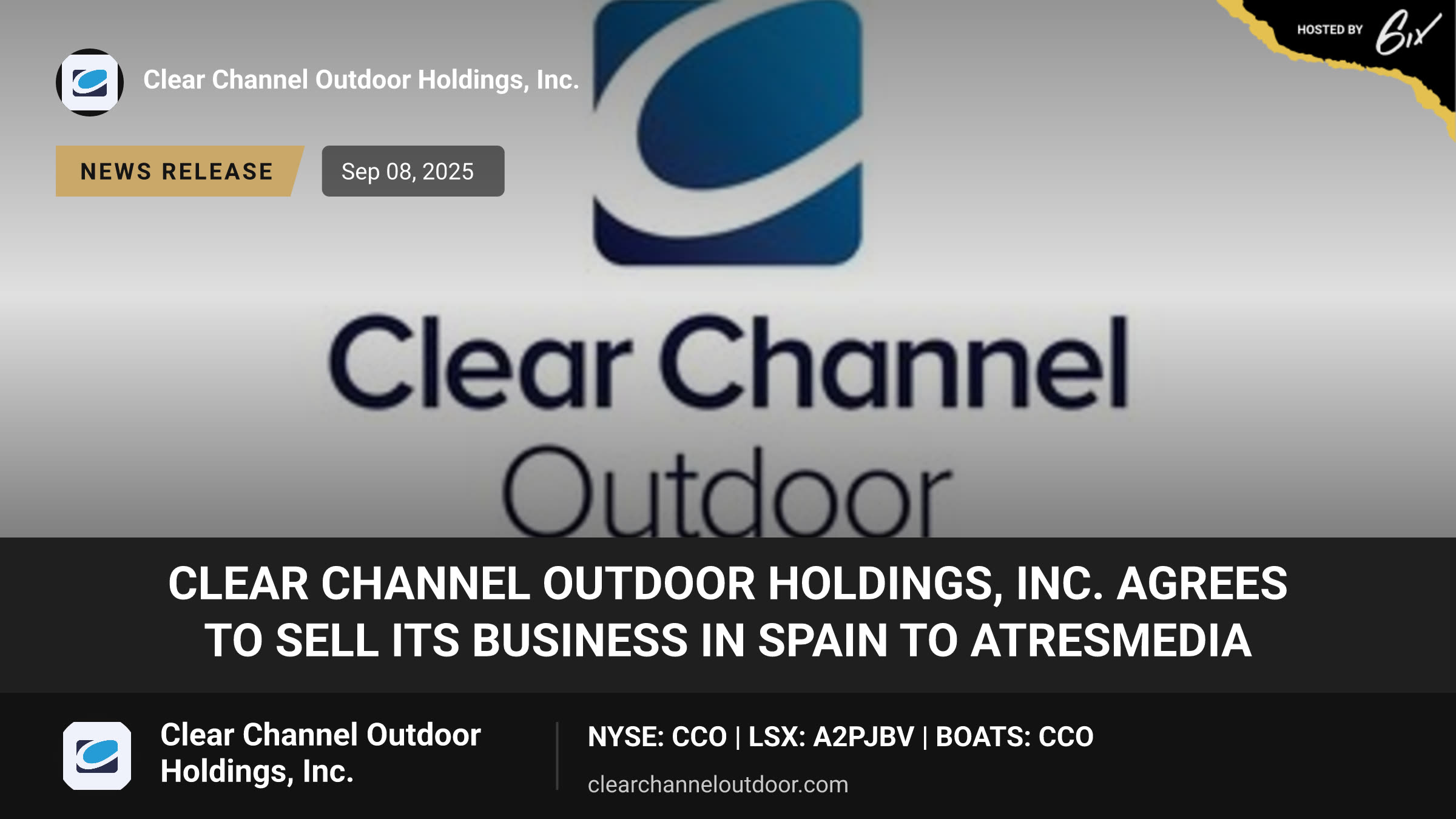 Clear Channel Outdoor Holdings, Inc. Agrees to Sell its Business in Spain to Atresmedia