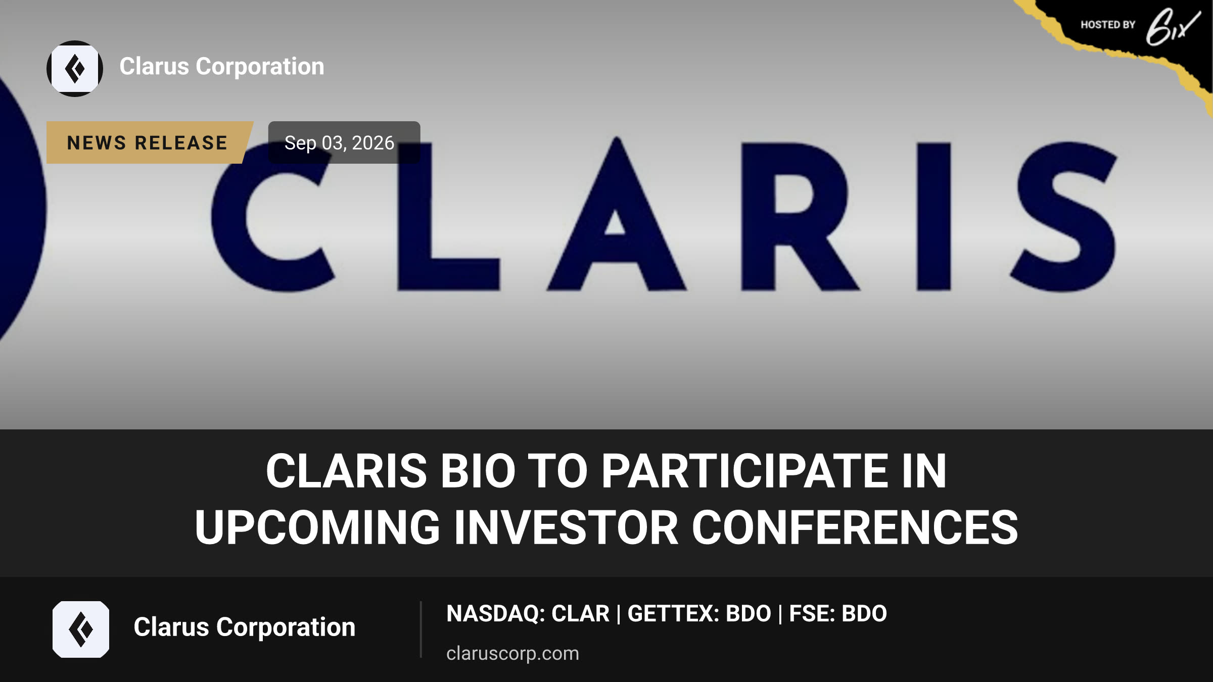 Claris Bio to Participate in Upcoming Investor Conferences