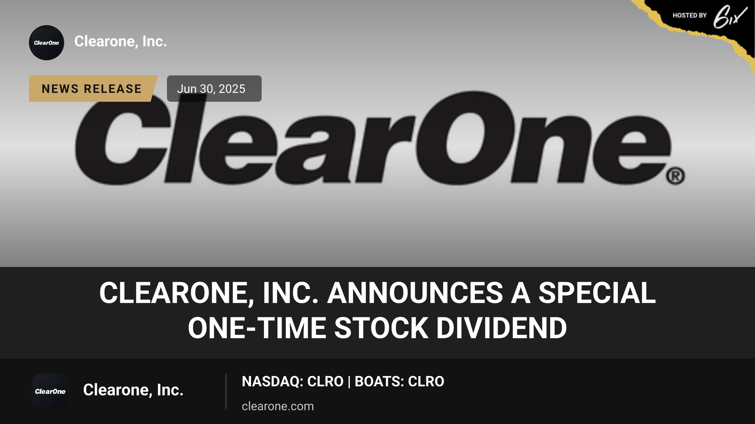 ClearOne, Inc. Announces a Special One-time Stock Dividend