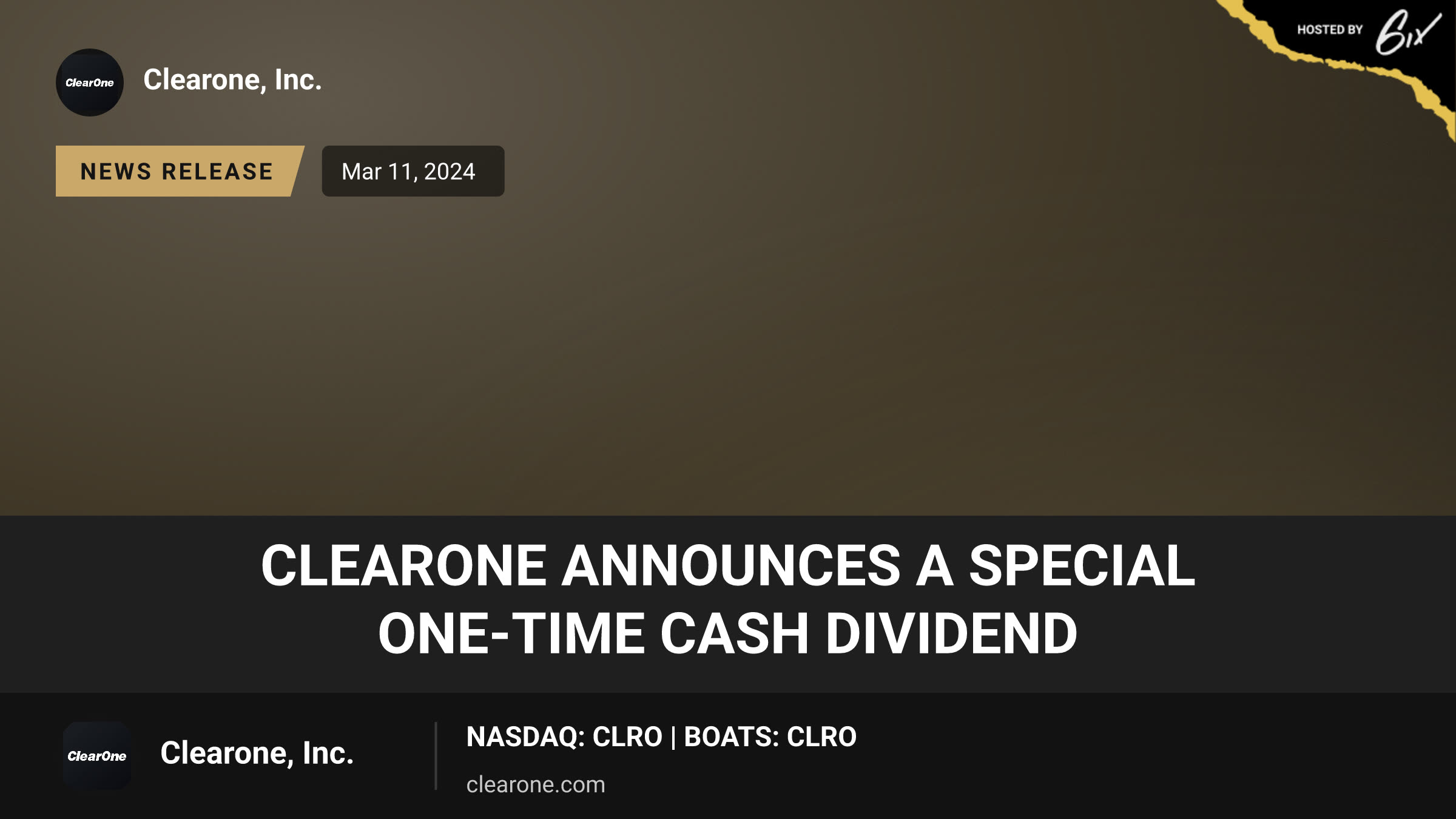 ClearOne Announces a Special One-time Cash Dividend
