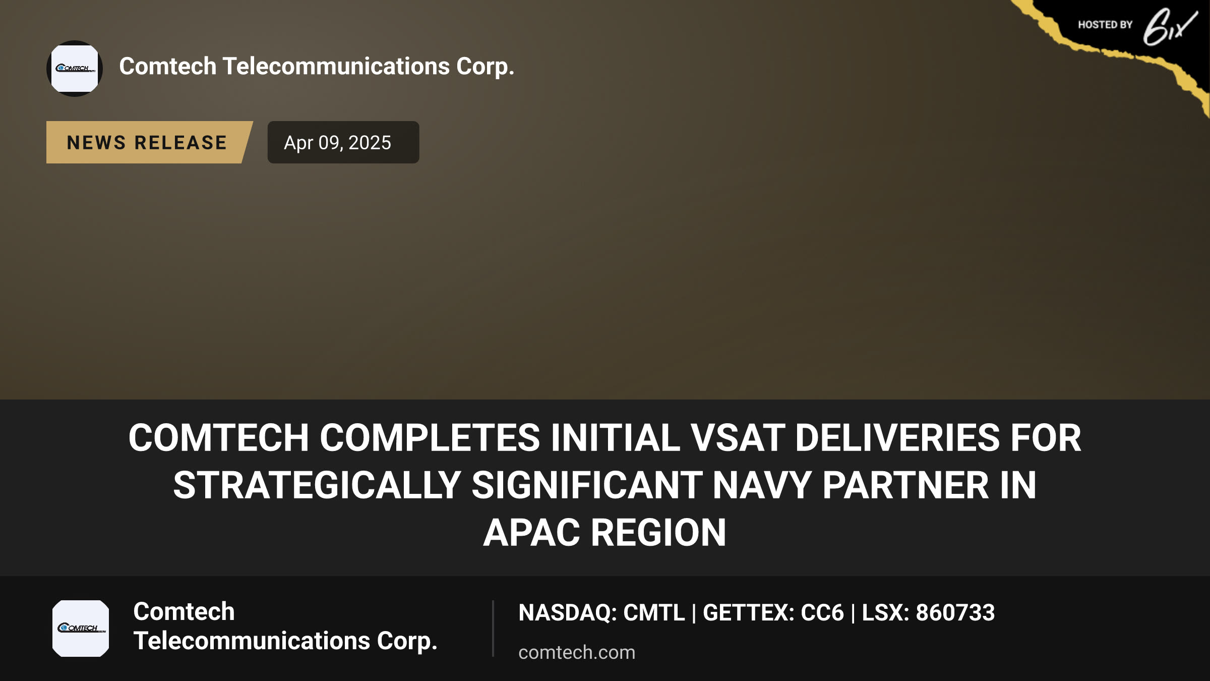 Comtech Completes Initial VSAT Deliveries for Strategically Significant Navy Partner in APAC Region
