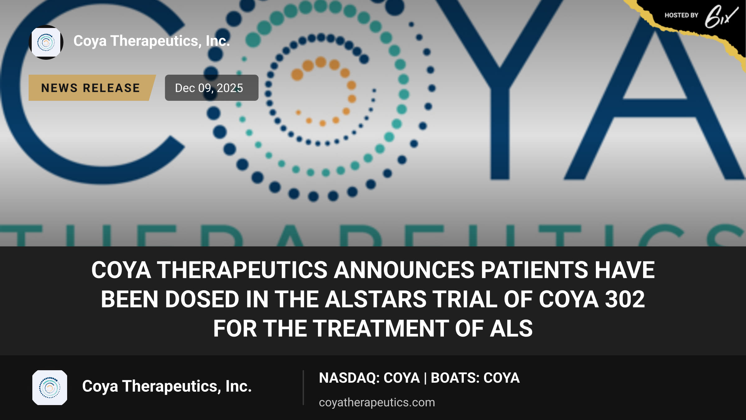 Coya Therapeutics Announces Patients Have Been Dosed in the ALSTARS Trial of COYA 302 for the Treatment of ALS