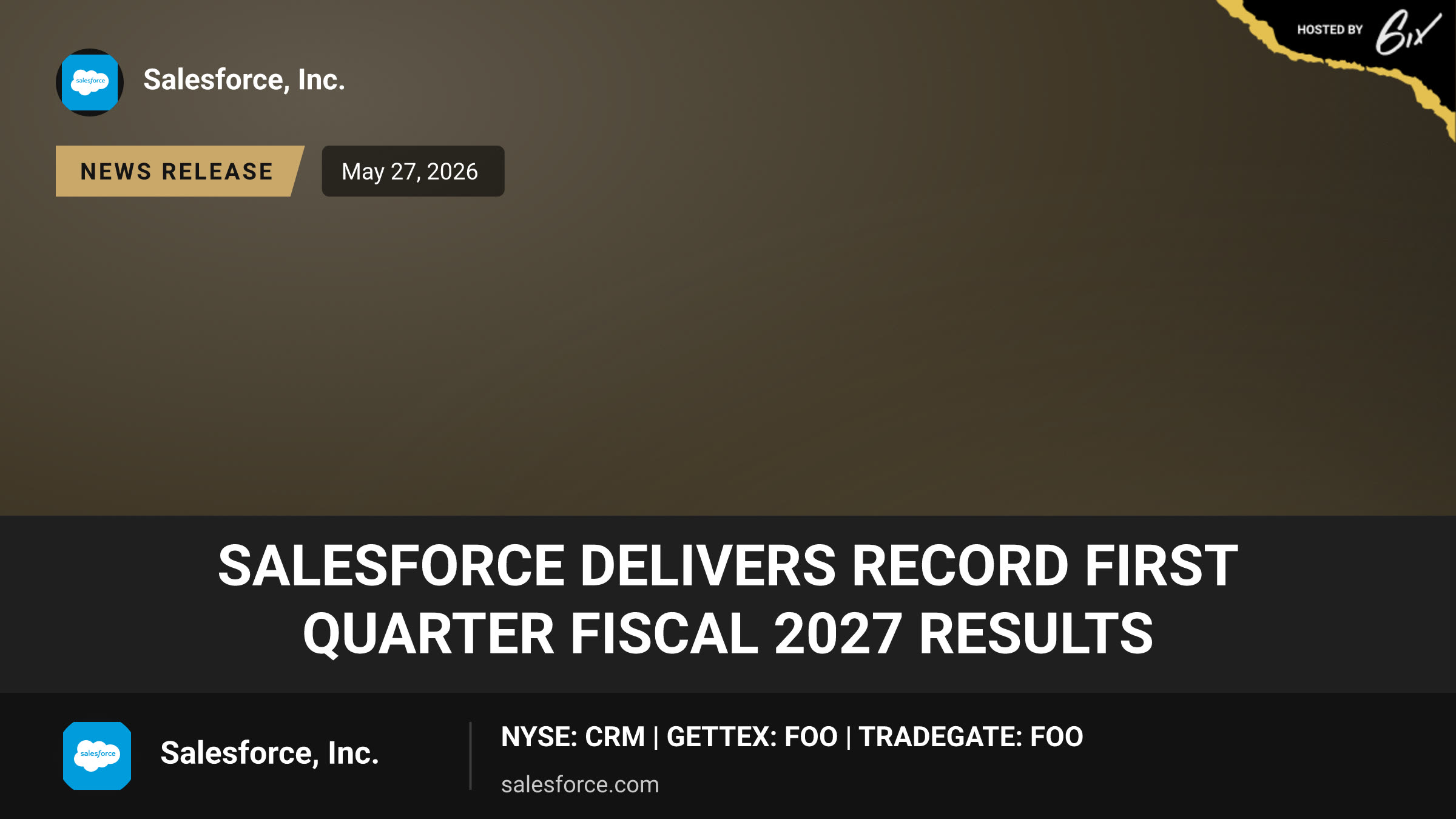 Salesforce Delivers Record First Quarter Fiscal 2027 Results