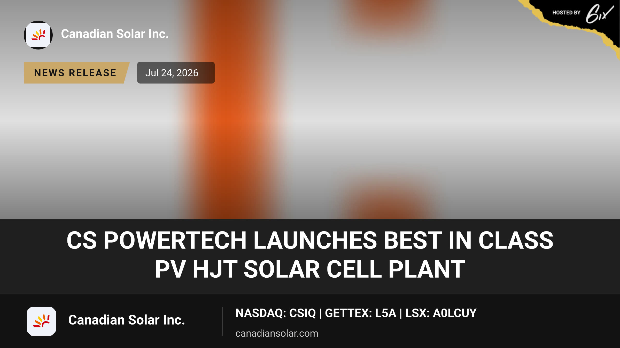 CS PowerTech Launches Best in Class PV HJT Solar Cell Plant