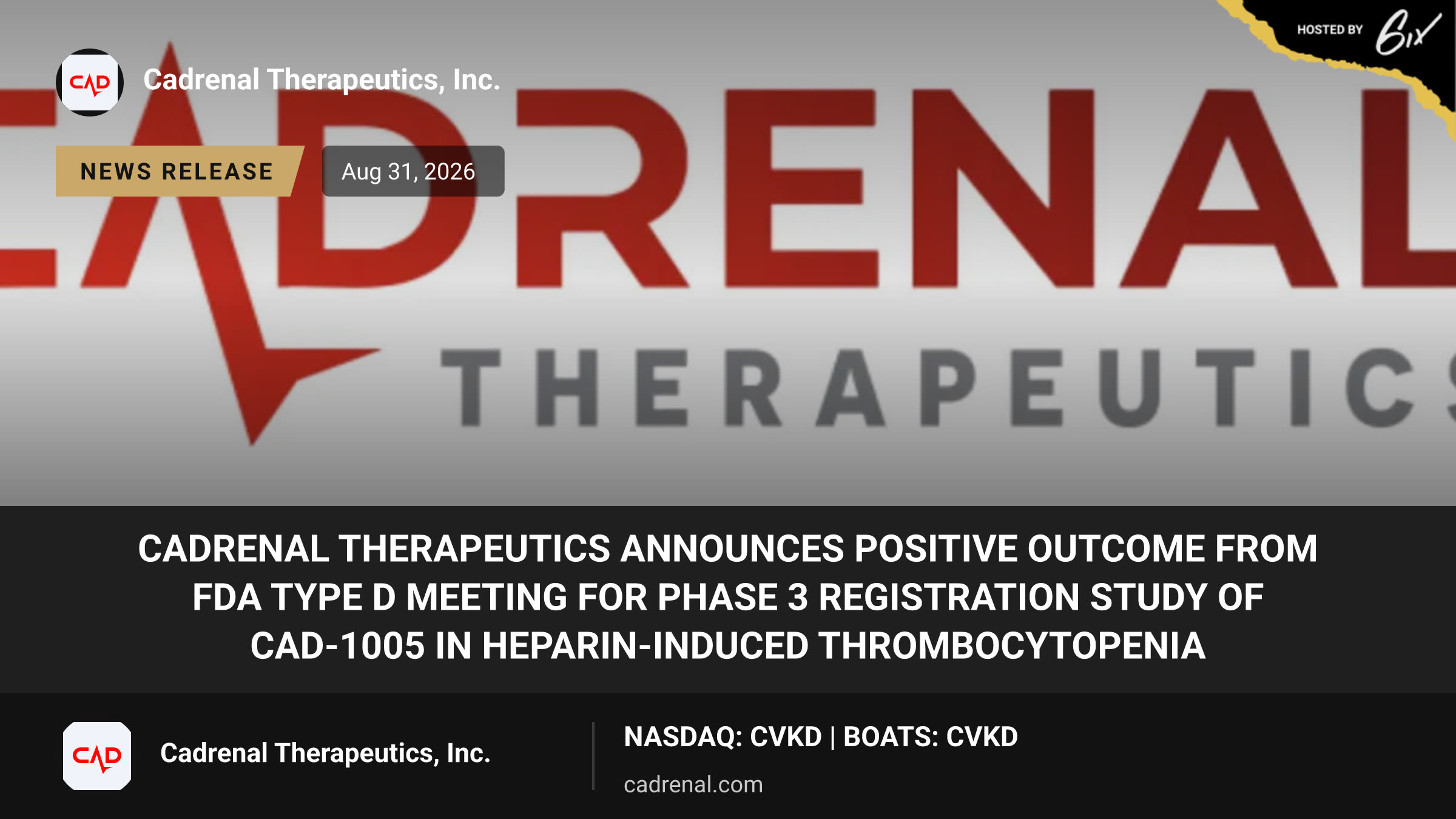 Cadrenal Therapeutics Announces Positive Outcome from FDA Type D Meeting for Phase 3 Registration Study of CAD-1005 in Heparin-Induced Thrombocytopenia