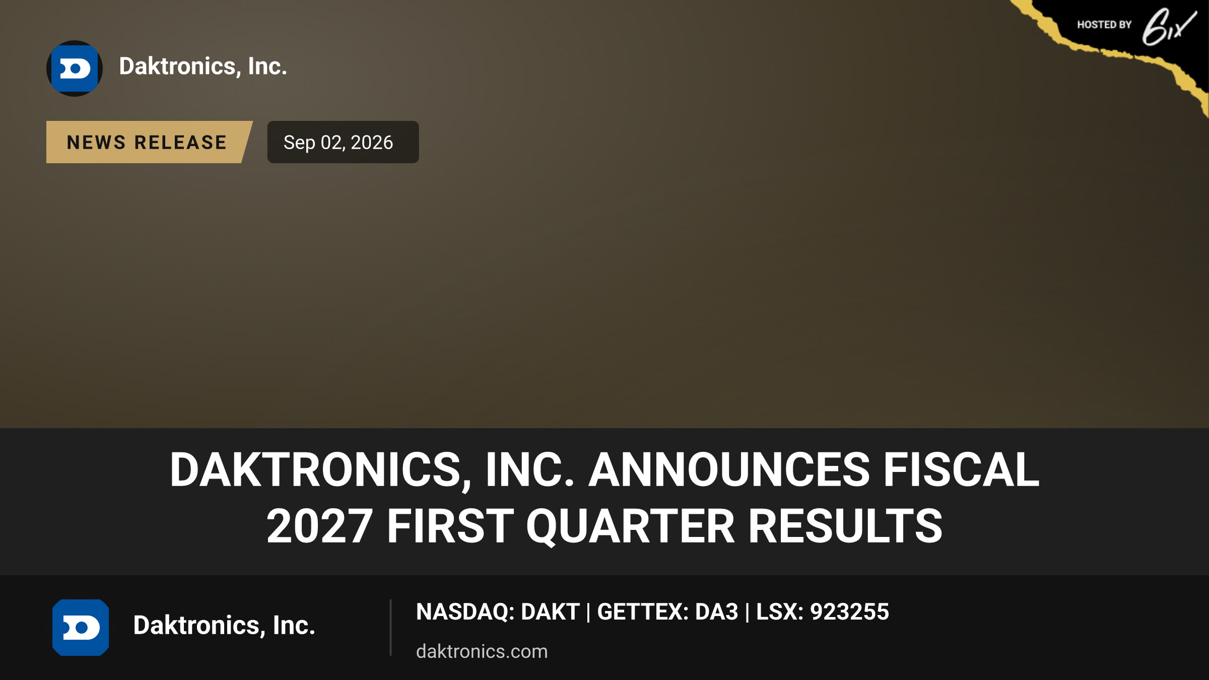 Daktronics, Inc. Announces Fiscal 2027 First Quarter Results