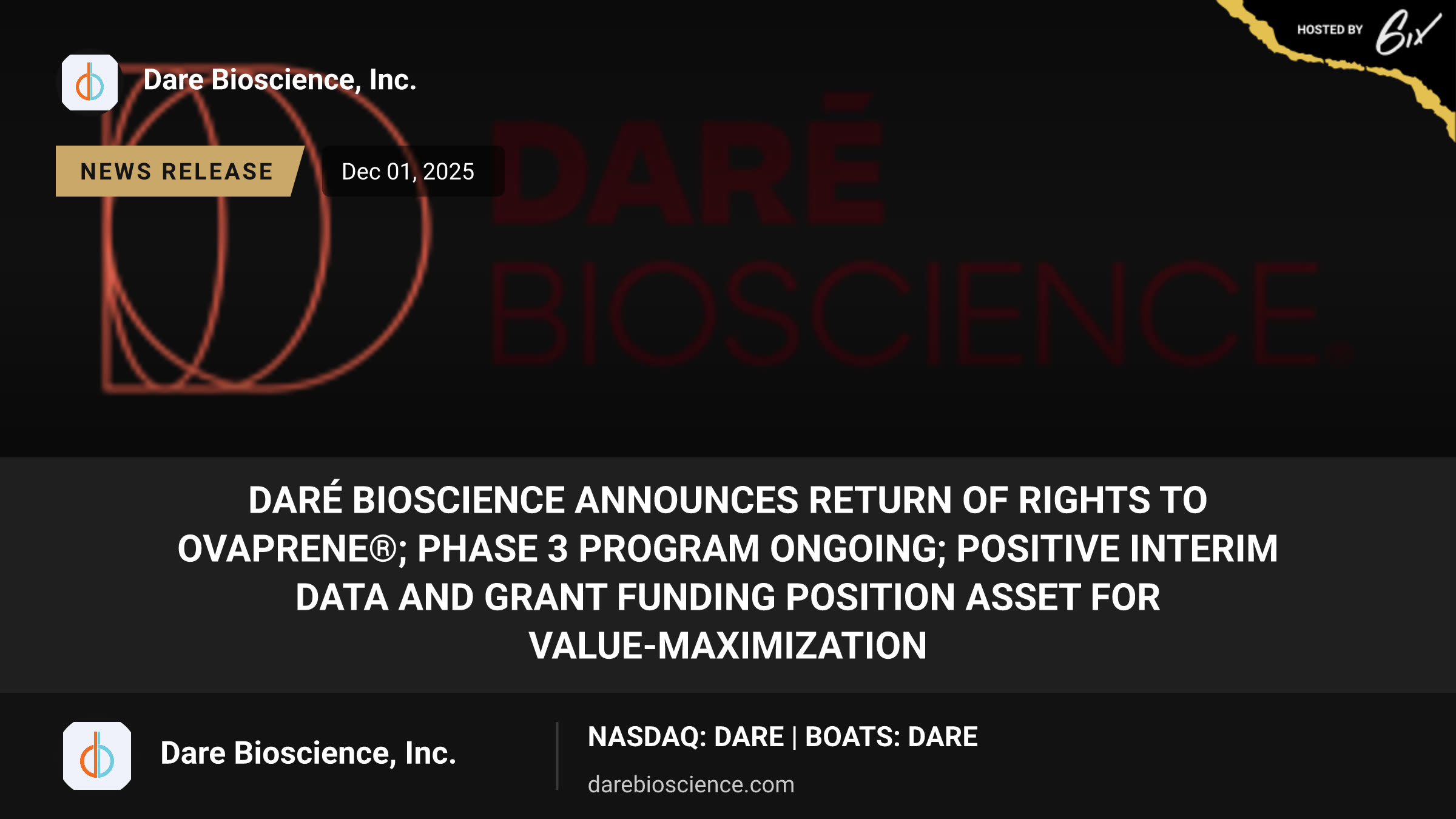 Daré Bioscience Announces Return of Rights to Ovaprene®; Phase 3 Program Ongoing; Positive Interim Data and Grant Funding Position Asset for Value-Maximization