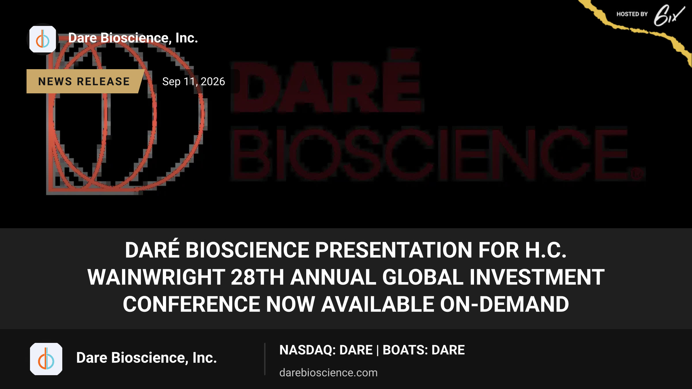 Daré Bioscience Presentation for H.C. Wainwright 28th Annual Global Investment Conference Now Available On-Demand