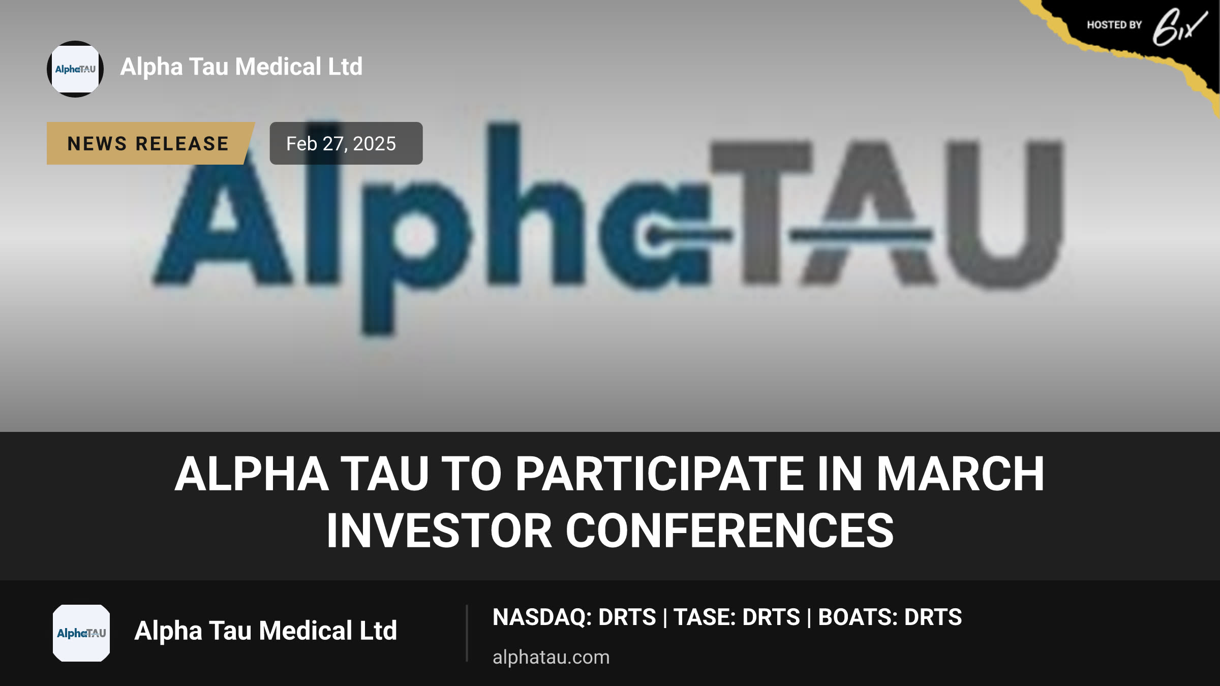 Alpha Tau to Participate in March Investor Conferences
