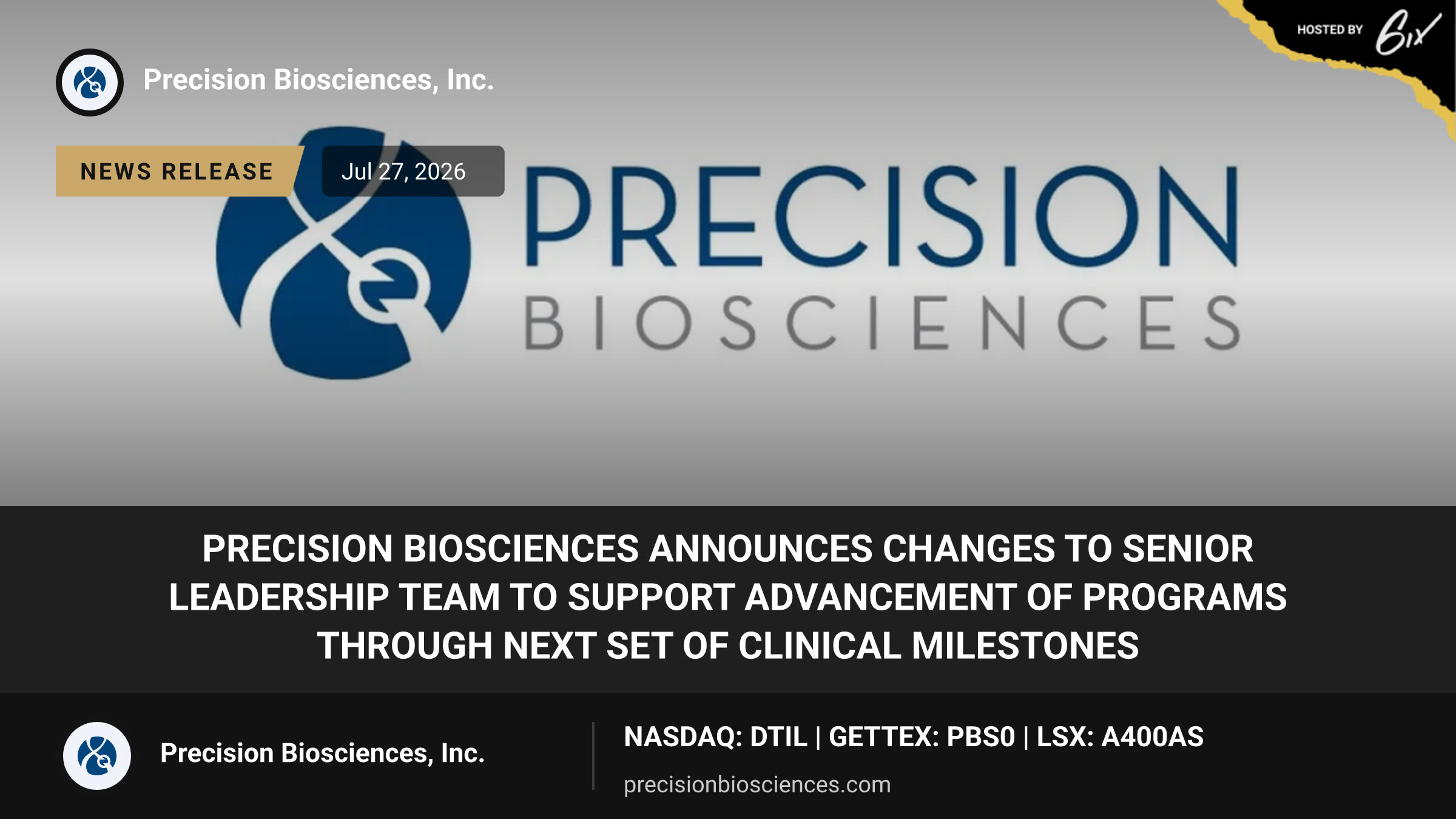 Precision BioSciences Announces Changes to Senior Leadership Team to Support Advancement of Programs Through Next Set of Clinical Milestones