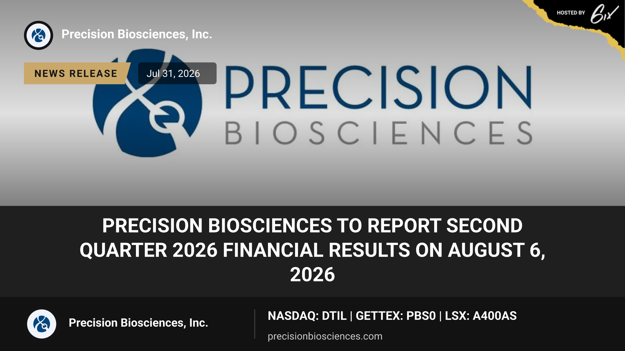 Precision BioSciences to Report Second Quarter 2026 Financial Results on August 6, 2026