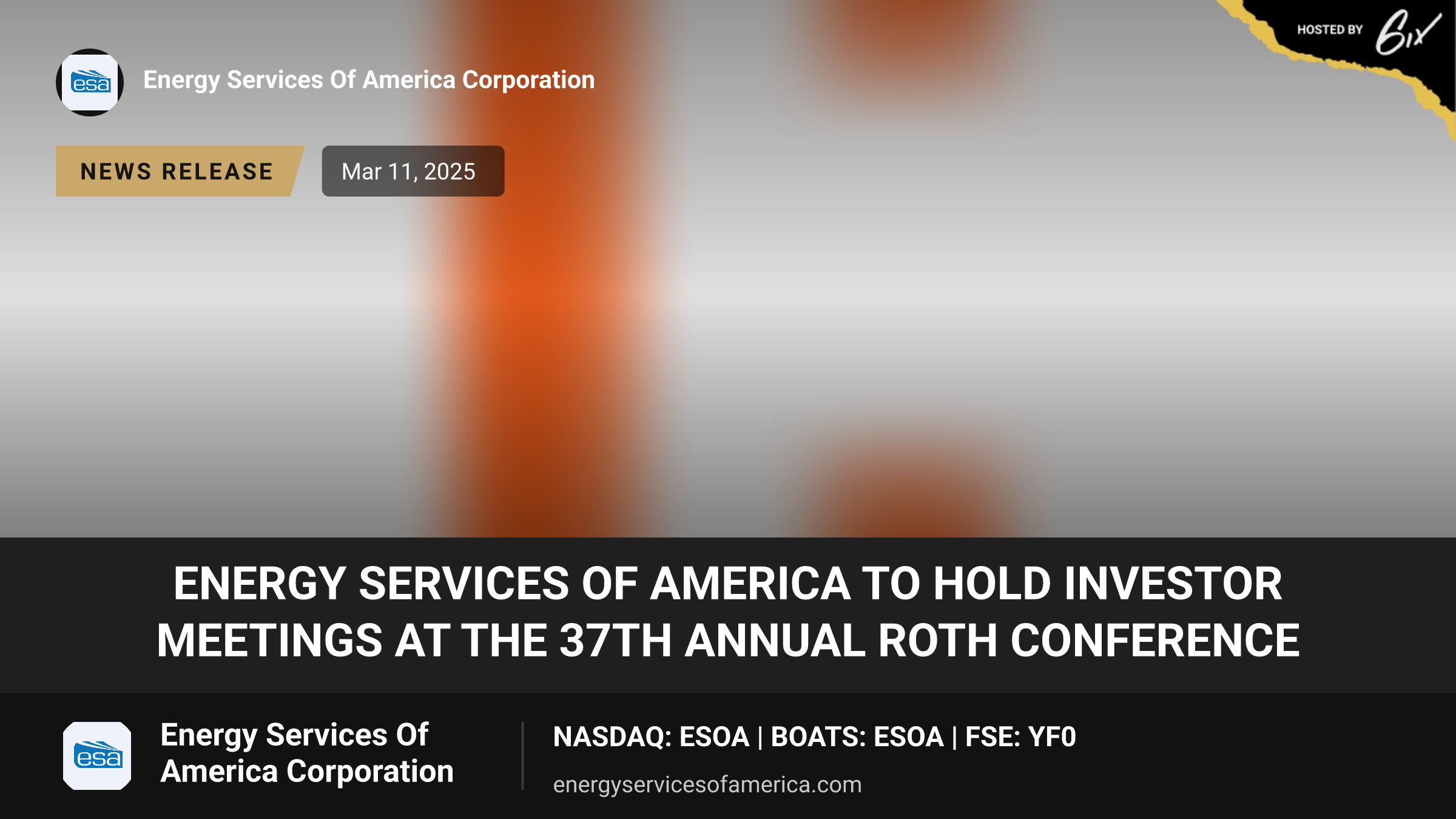 Energy Services of America to Hold Investor Meetings at the 37th Annual ROTH Conference
