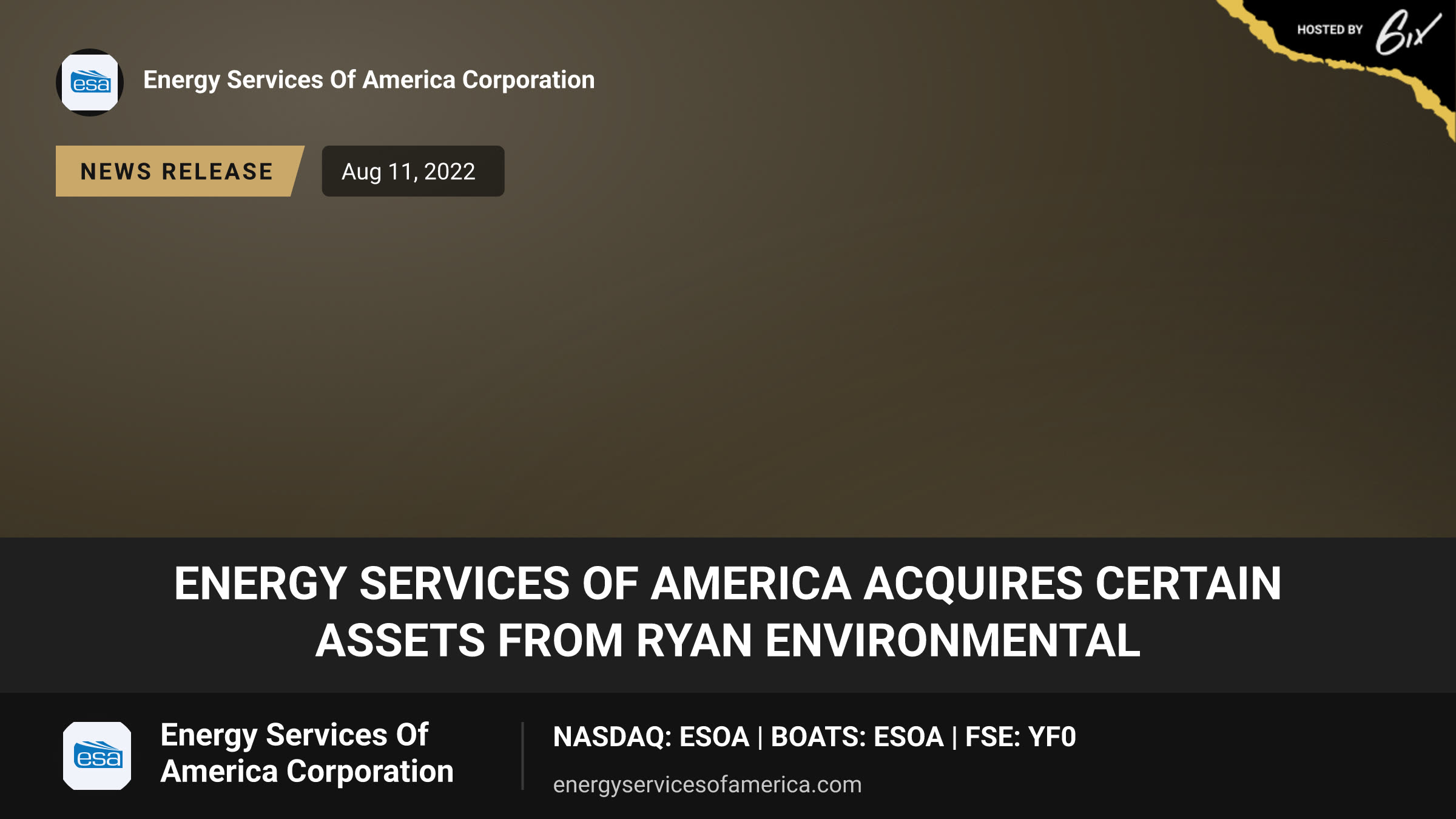 ENERGY SERVICES OF AMERICA ACQUIRES CERTAIN ASSETS FROM RYAN ENVIRONMENTAL