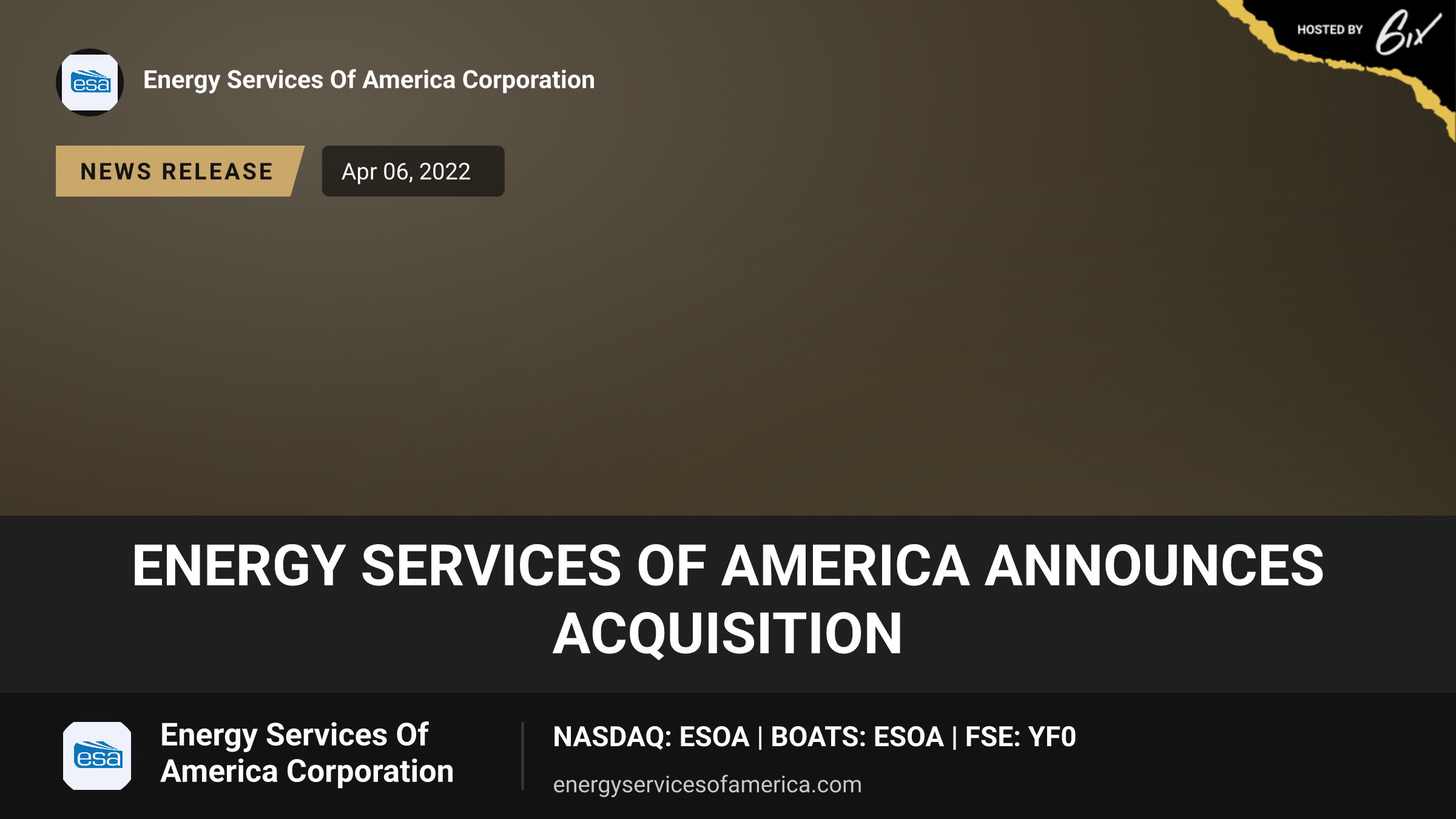 ENERGY SERVICES OF AMERICA ANNOUNCES ACQUISITION