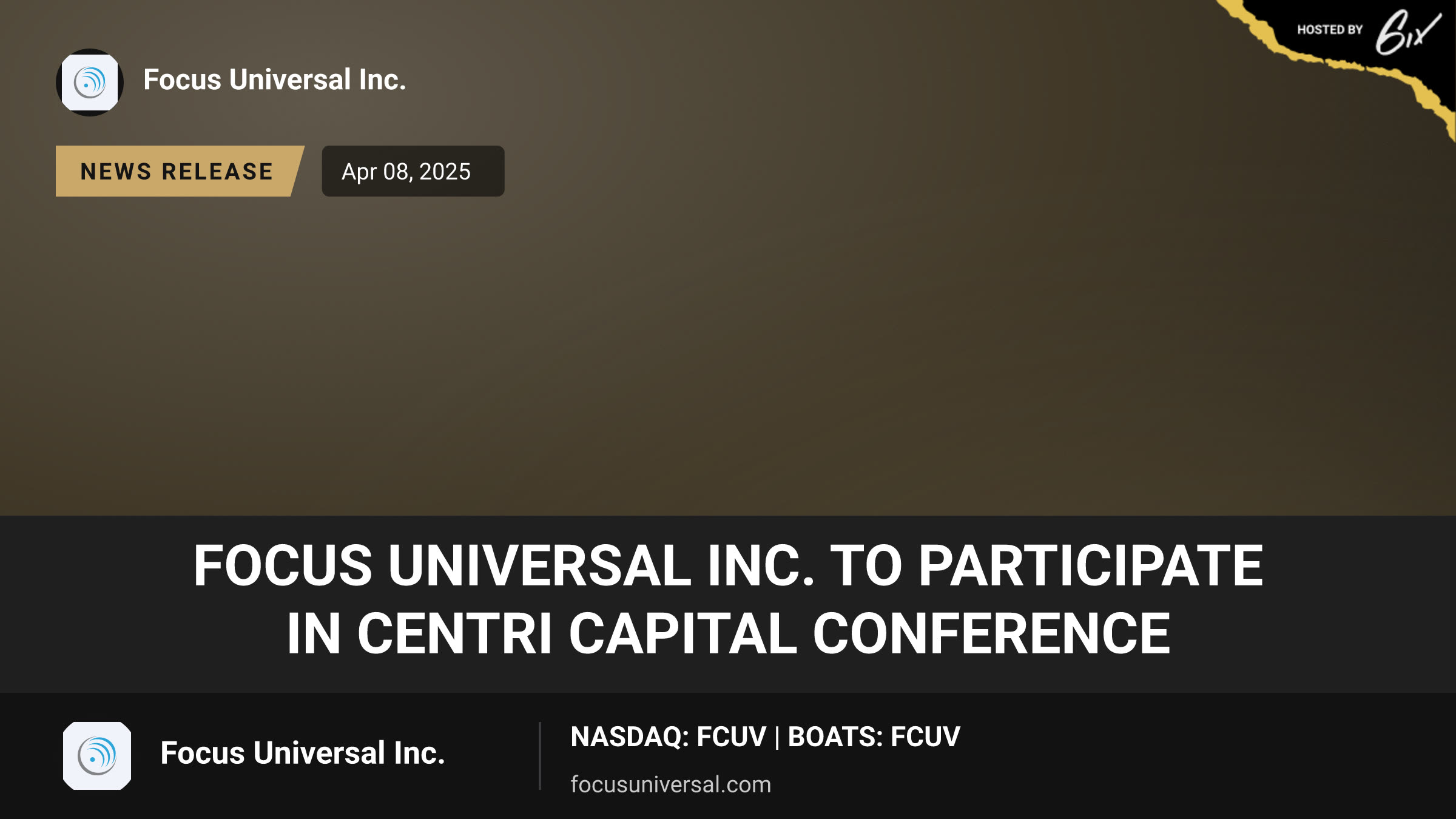 Focus Universal Inc. to Participate in Centri Capital Conference