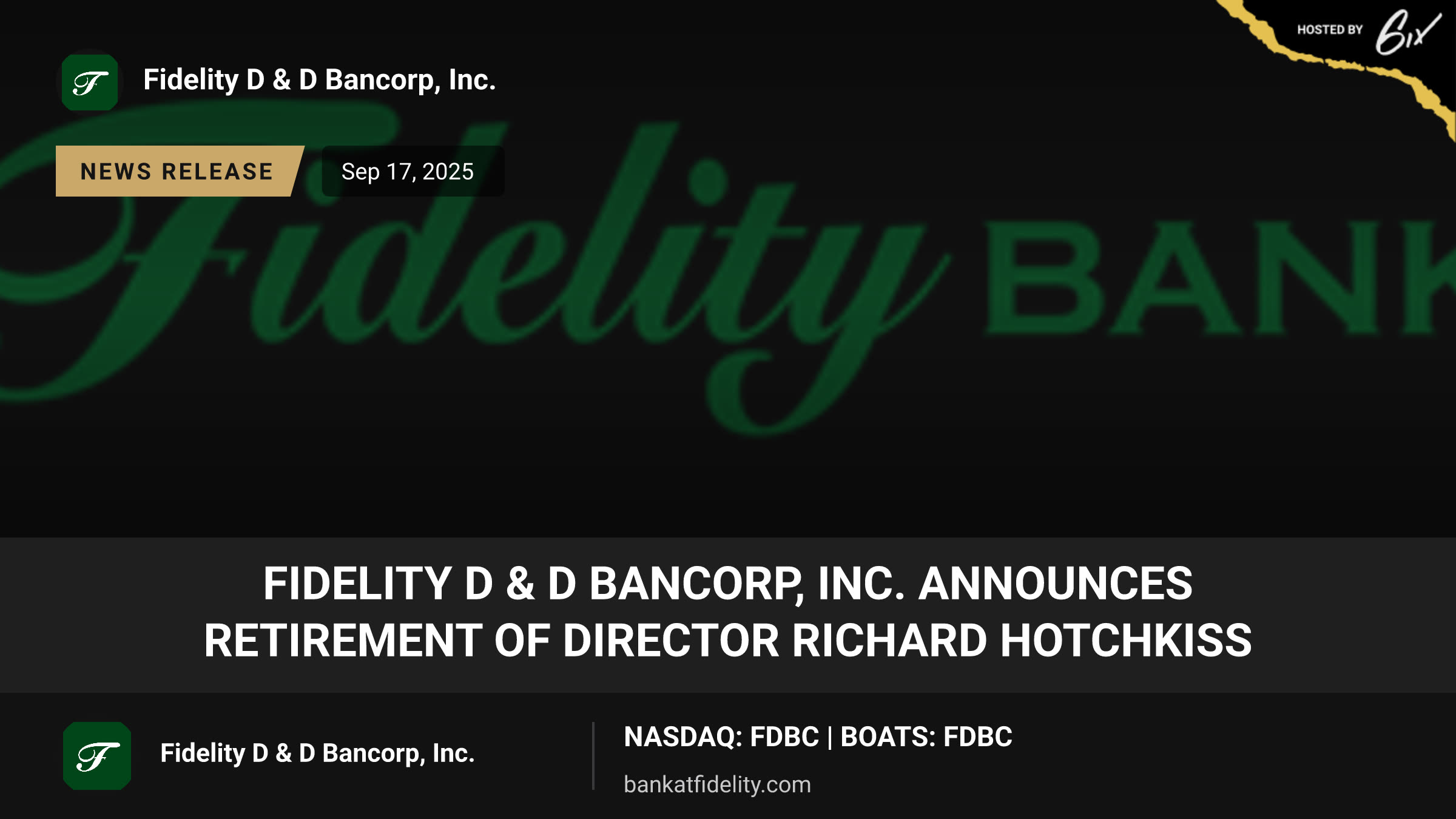 Fidelity D & D Bancorp, Inc. Announces Retirement of Director Richard Hotchkiss