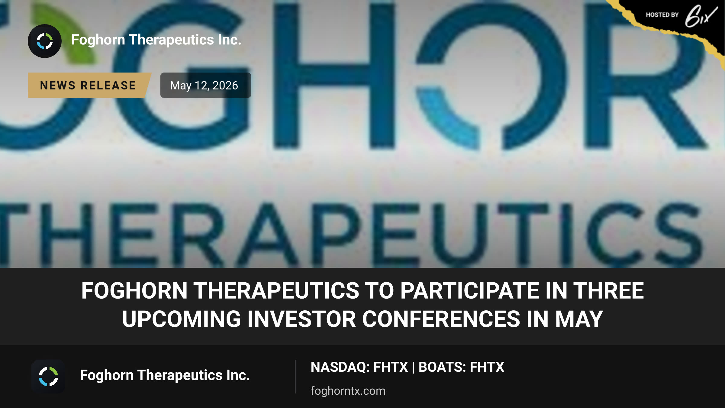 Foghorn Therapeutics to Participate in Three Upcoming Investor Conferences in May