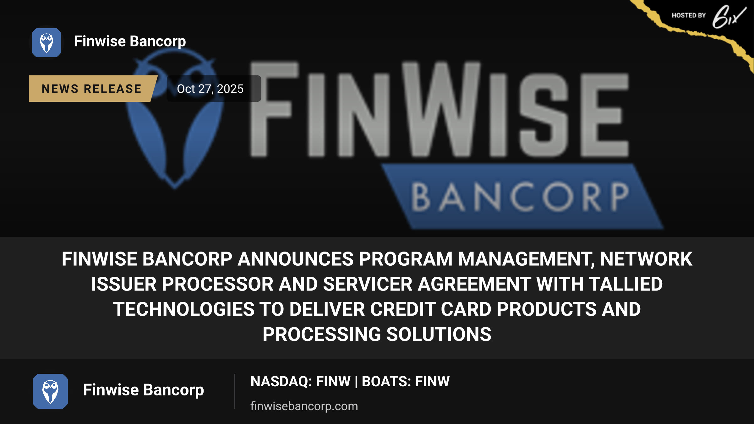 FinWise Bancorp Announces Program Management, Network Issuer Processor and Servicer Agreement with Tallied Technologies to Deliver Credit Card Products and Processing Solutions