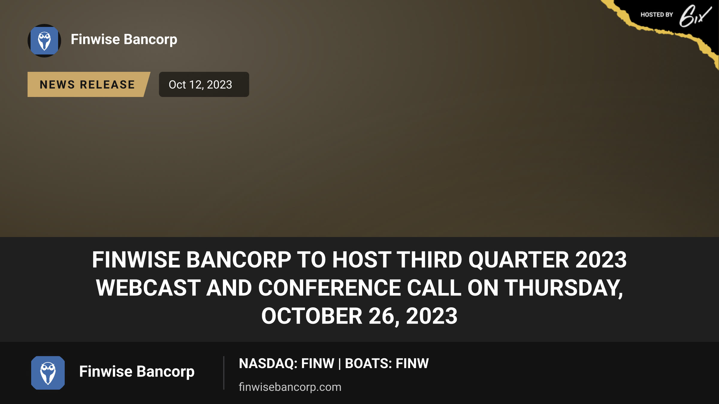 FinWise Bancorp to Host Third Quarter 2023 Webcast and Conference Call on Thursday, October 26, 2023