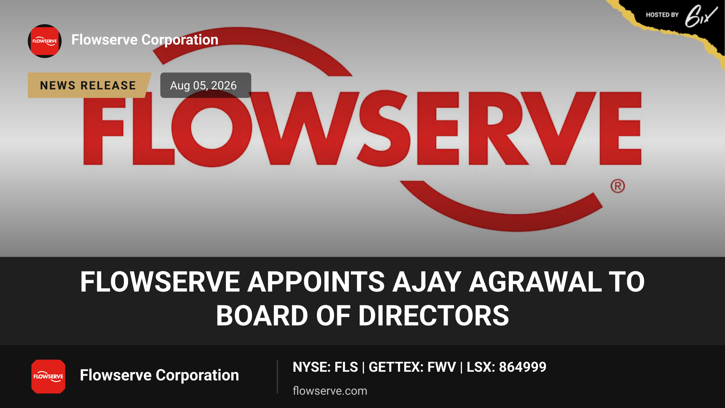 Flowserve Appoints Ajay Agrawal to Board of Directors