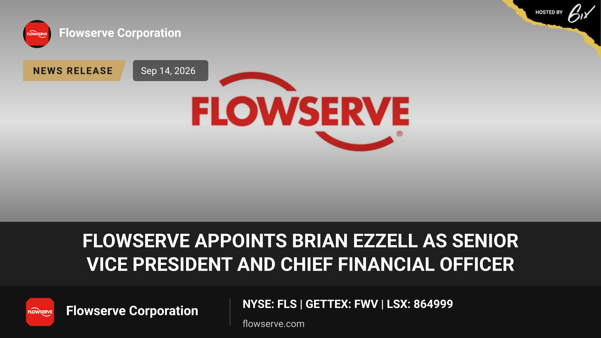 Flowserve Appoints Brian Ezzell as Senior Vice President and Chief Financial Officer
