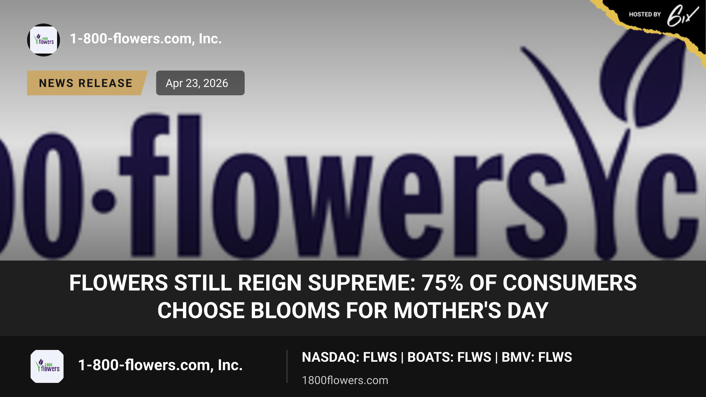 FLOWERS STILL REIGN SUPREME: 75% OF CONSUMERS CHOOSE BLOOMS FOR MOTHER'S DAY
