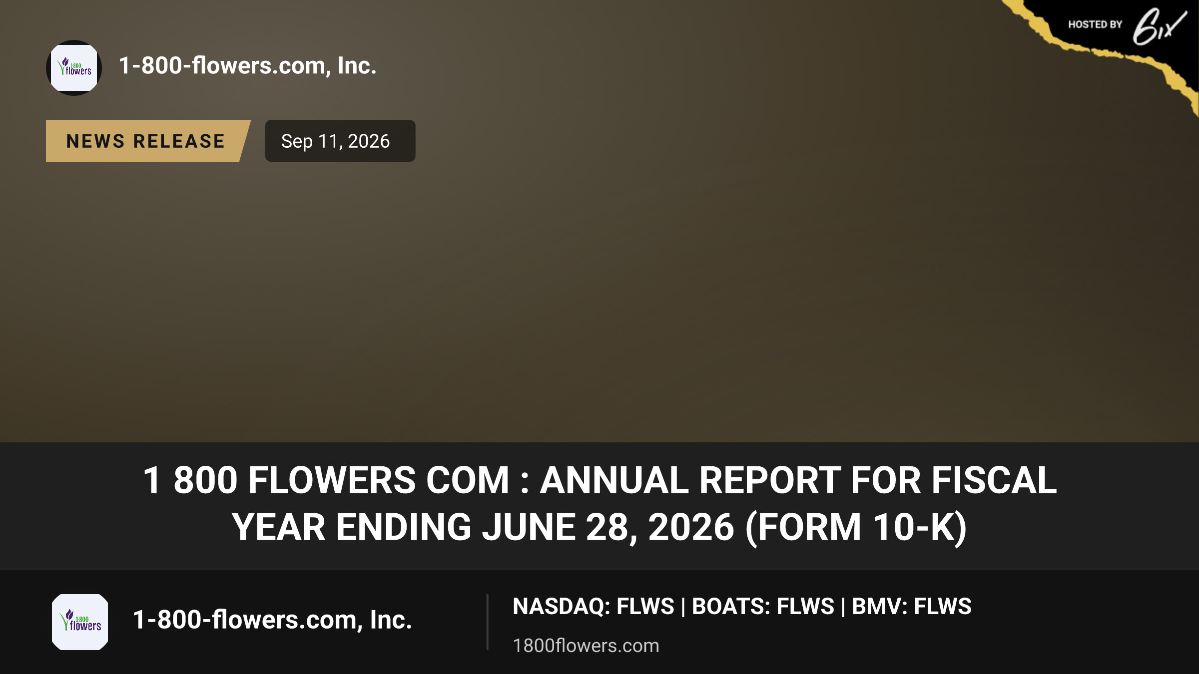 1 800 FLOWERS COM : Annual Report for Fiscal Year Ending June 28, 2026 (Form 10-K)