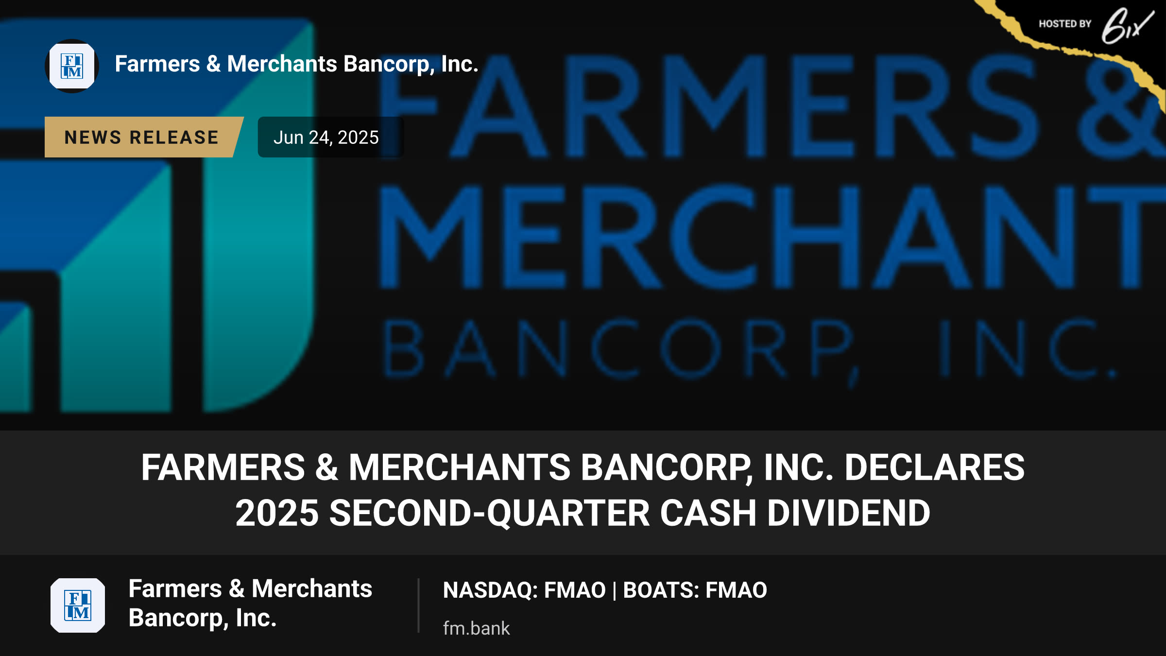 Farmers & Merchants Bancorp, Inc. Declares 2025 Second-Quarter Cash Dividend