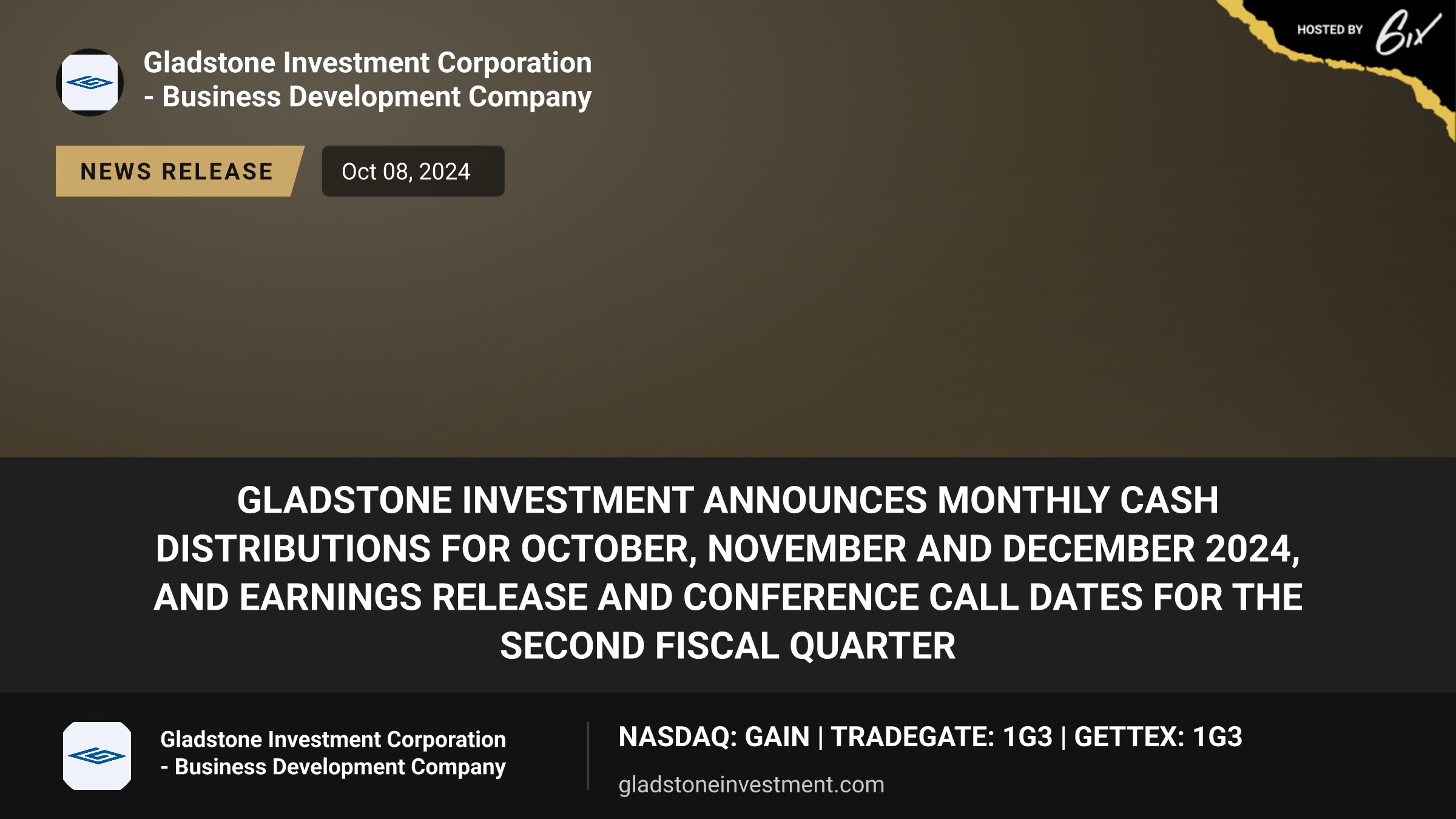Gladstone Investment Announces Monthly Cash Distributions for October, November and December 2024, and Earnings Release and Conference Call Dates for the Second Fiscal Quarter