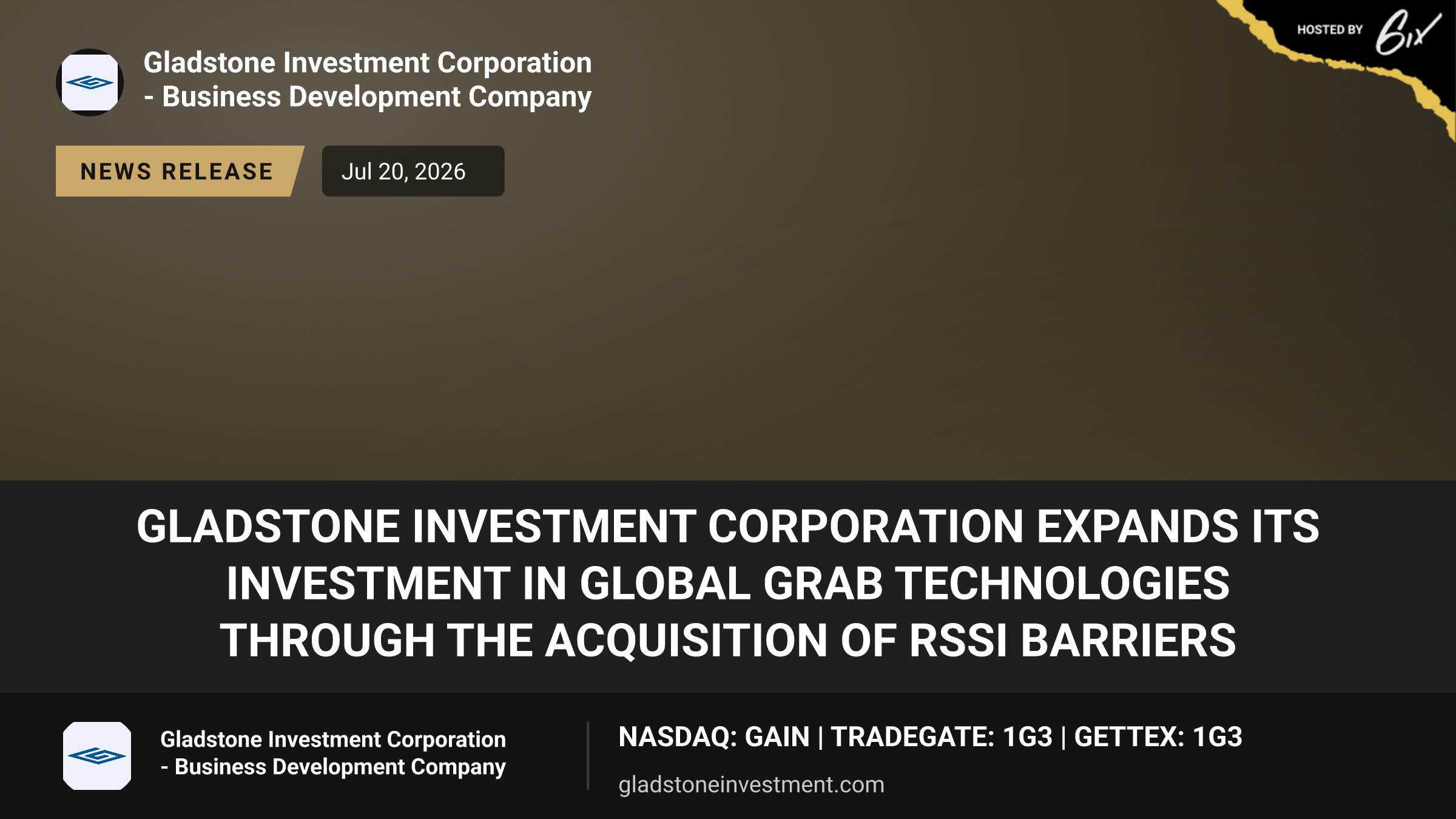 Gladstone Investment Corporation Expands Its Investment in Global GRAB Technologies Through the Acquisition of RSSI Barriers