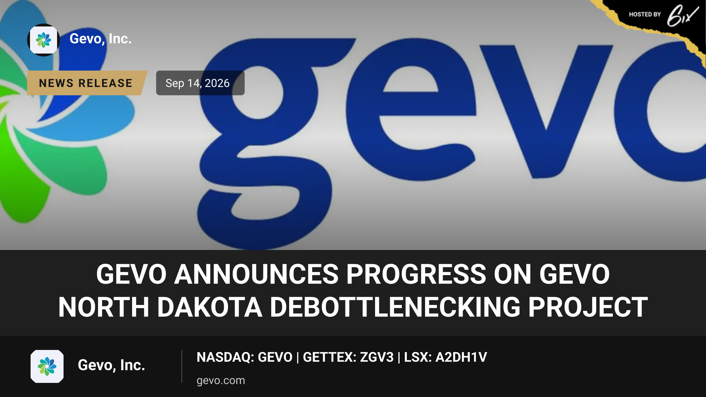 Gevo Announces Progress on Gevo North Dakota Debottlenecking Project