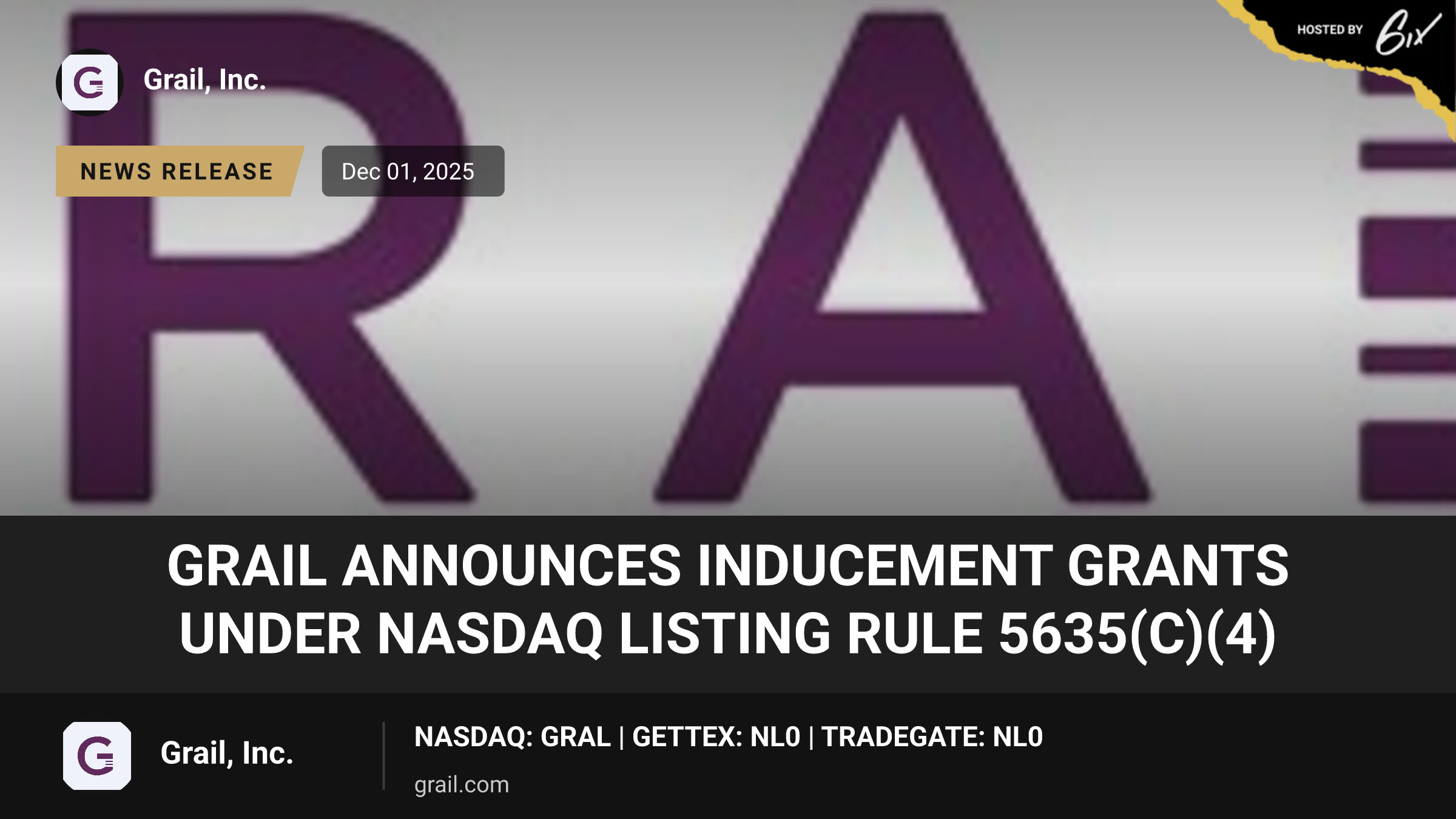 GRAIL Announces Inducement Grants Under NASDAQ Listing Rule 5635(c)(4)