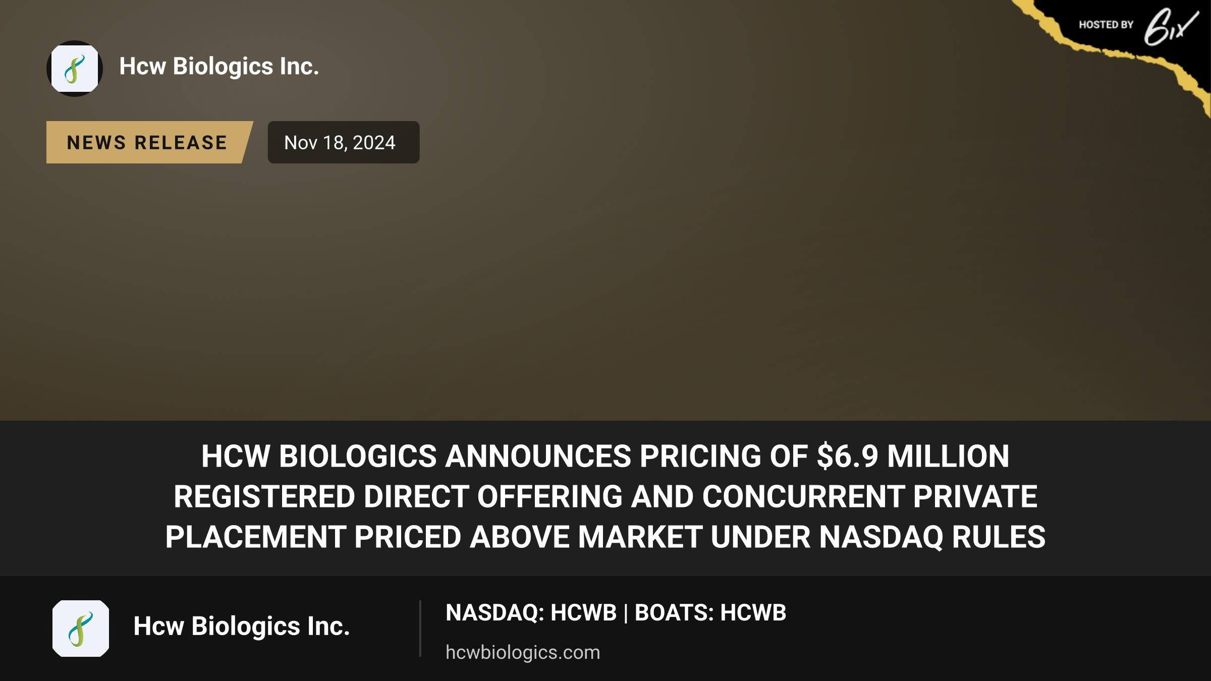 HCW Biologics Announces Pricing of $6.9 Million Registered Direct Offering and Concurrent Private Placement Priced Above Market Under NASDAQ Rules
