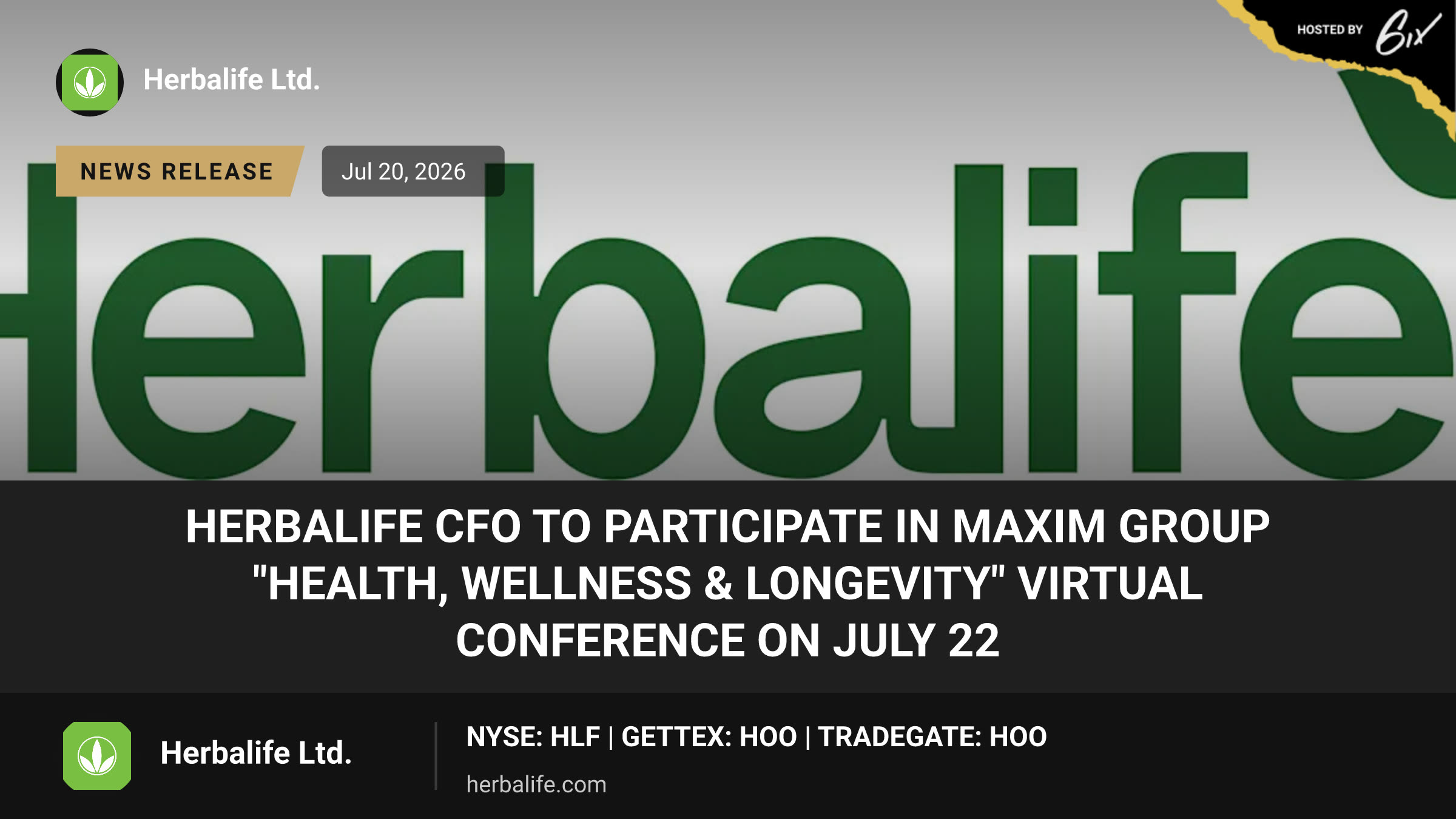 Herbalife CFO to Participate in Maxim Group "Health, Wellness & Longevity" Virtual Conference on July 22