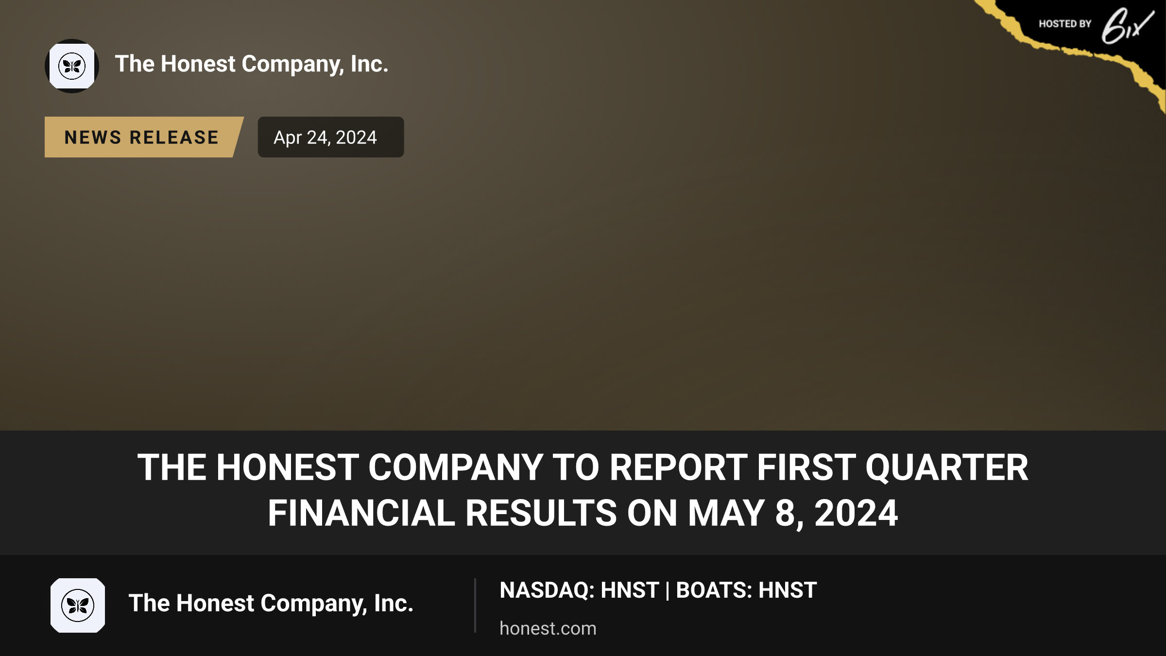 The Honest Company to Report First Quarter Financial Results on May 8, 2024