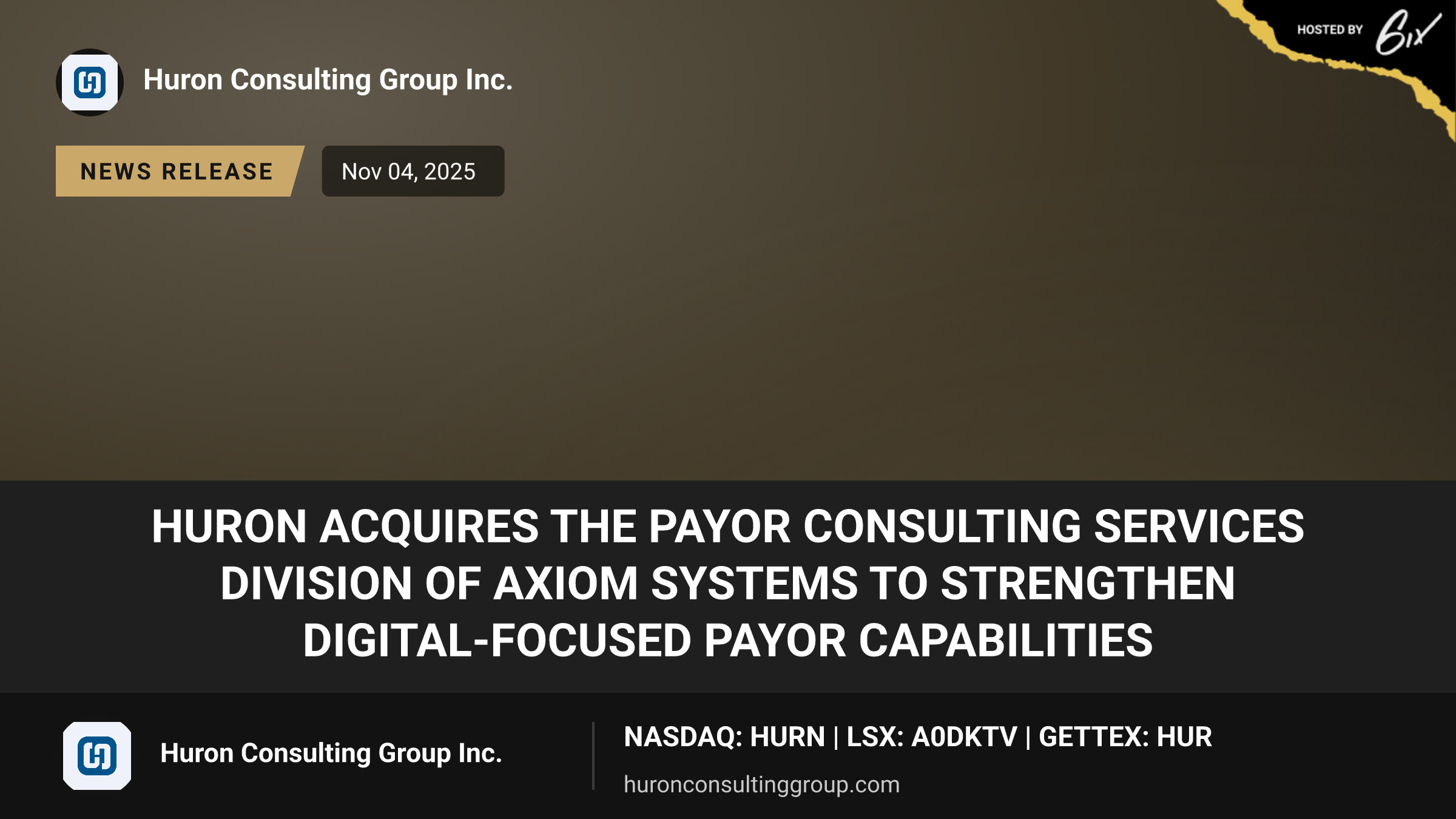 Huron Acquires the Payor Consulting Services Division of AXIOM Systems to Strengthen Digital-focused Payor Capabilities