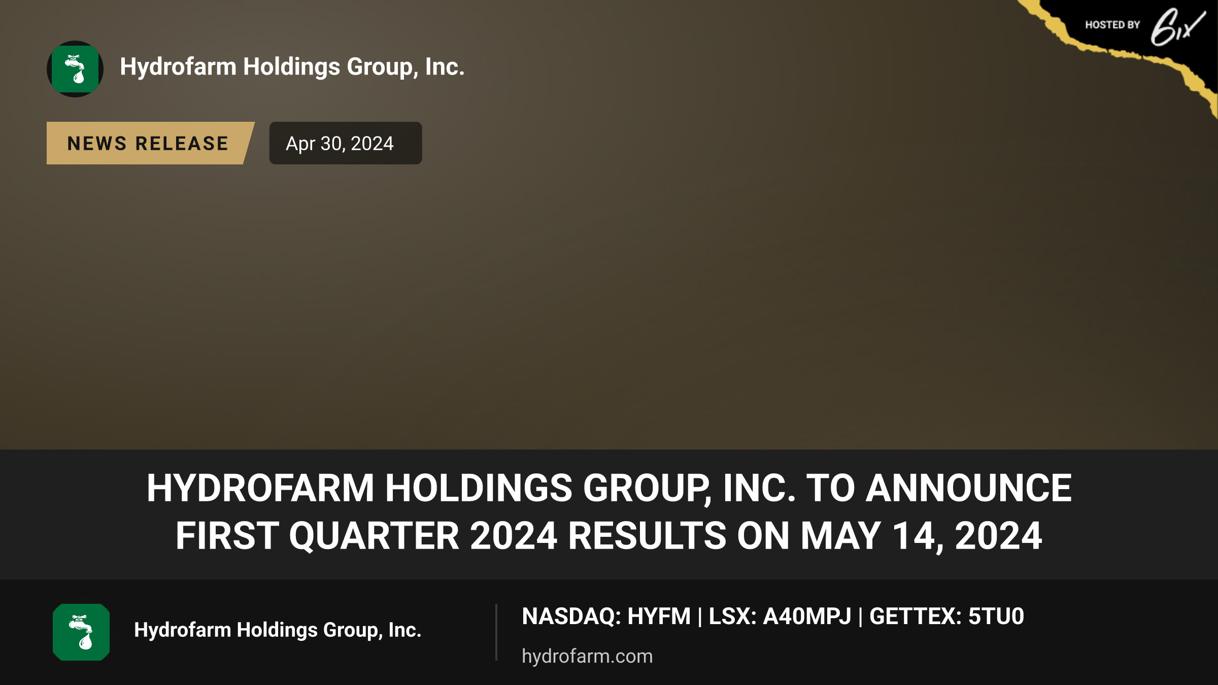 Hydrofarm Holdings Group, Inc. to Announce First Quarter 2024 Results on May 14, 2024