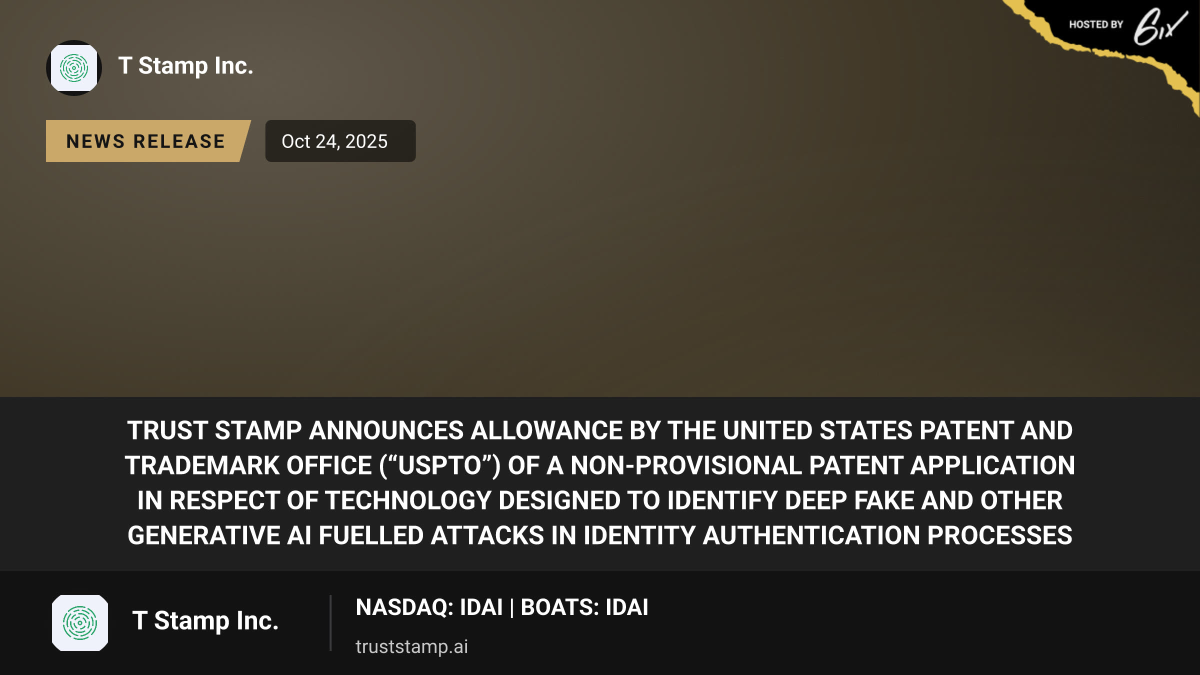 Trust Stamp announces allowance by the United States Patent and Trademark Office (“USPTO”) of a Non-Provisional Patent Application in respect of technology designed to identify deep fake and other Generative AI fuelled attacks in identity authentication processes