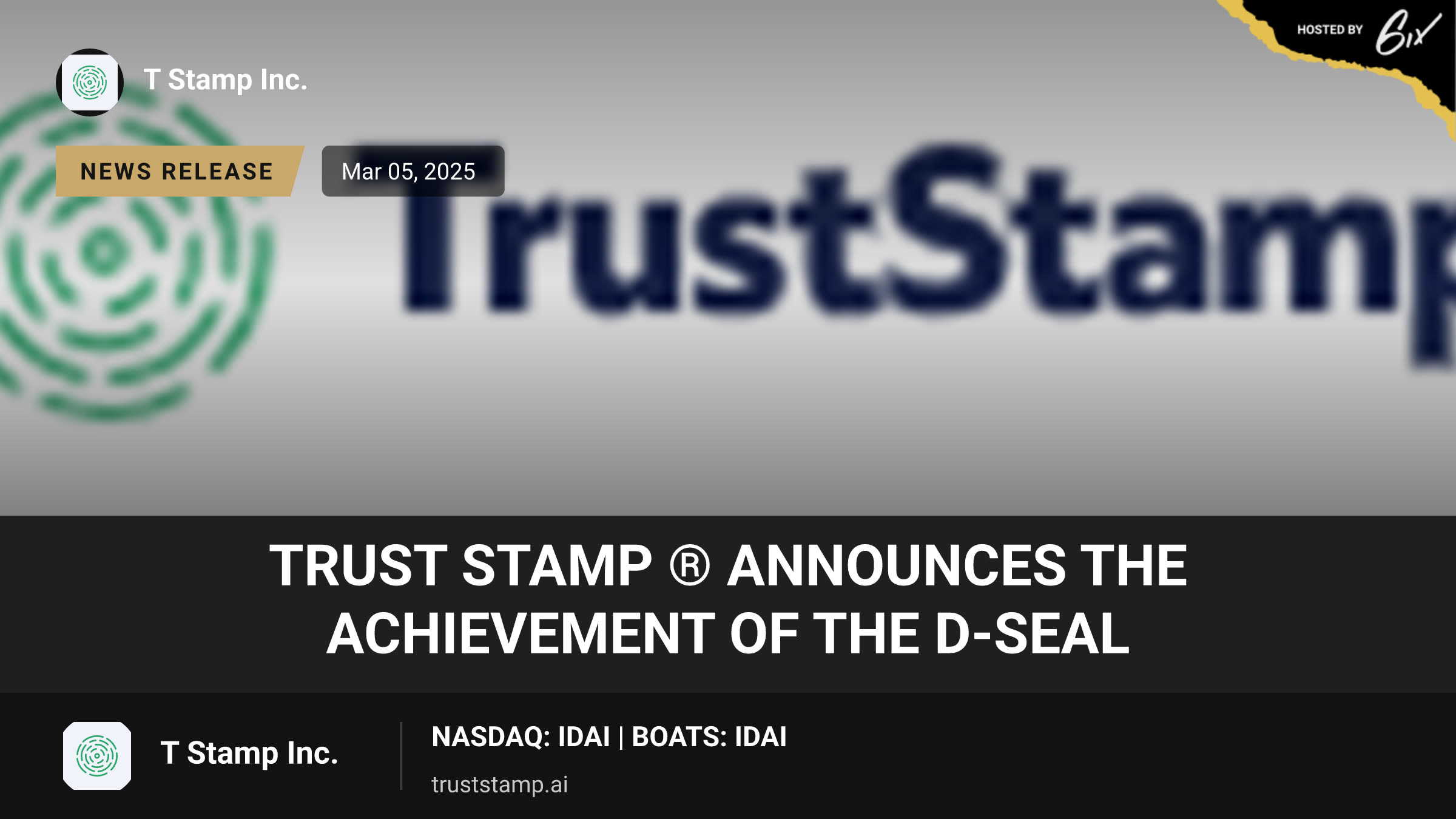 Trust Stamp ® announces the achievement of the D-seal