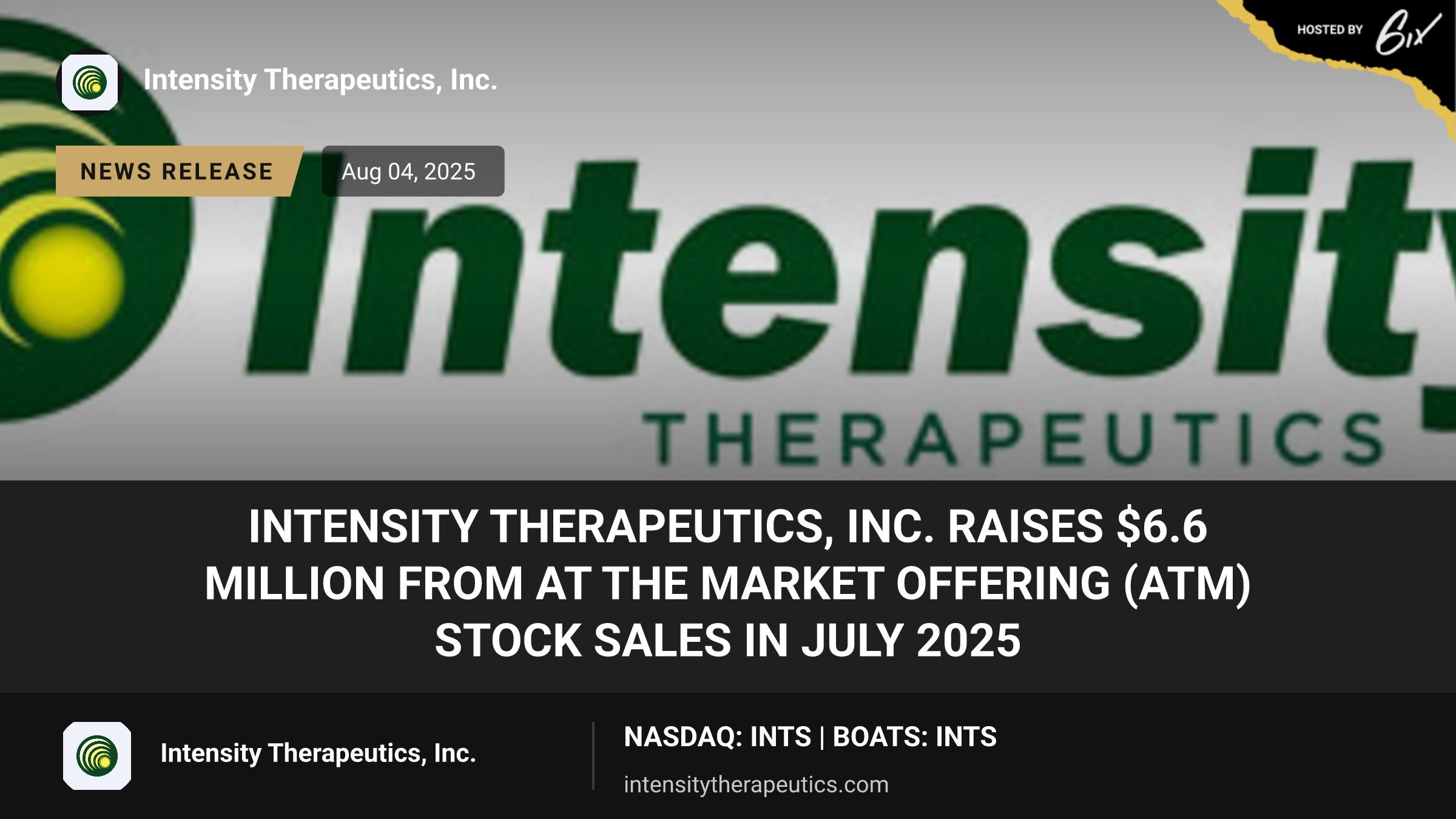 Intensity Therapeutics, Inc. Raises $6.6 Million from At The Market Offering (ATM) Stock Sales in July 2025
