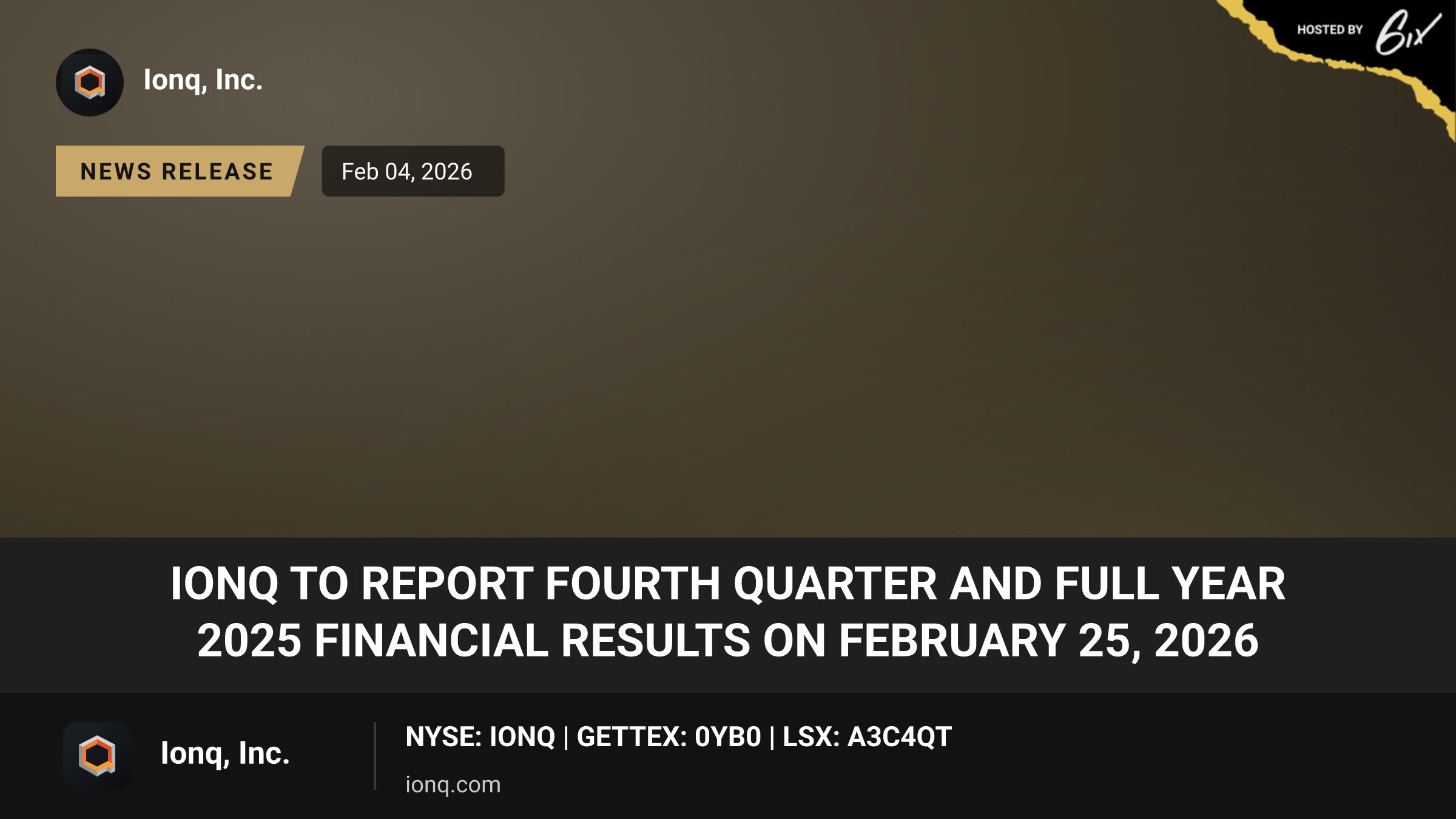 IonQ to Report Fourth Quarter and Full Year 2025 Financial Results on February 25, 2026