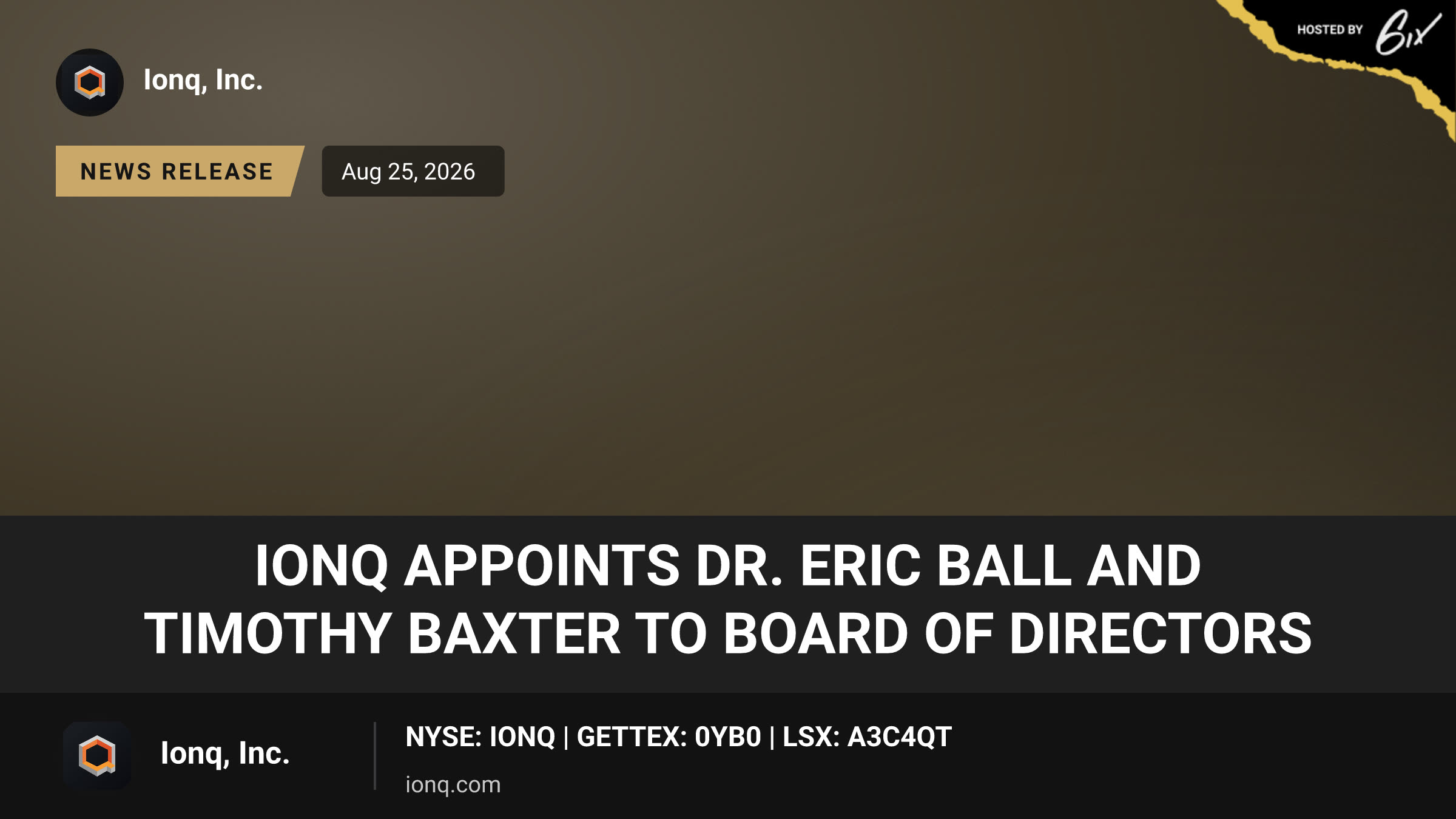 IonQ Appoints Dr. Eric Ball and Timothy Baxter to Board of Directors