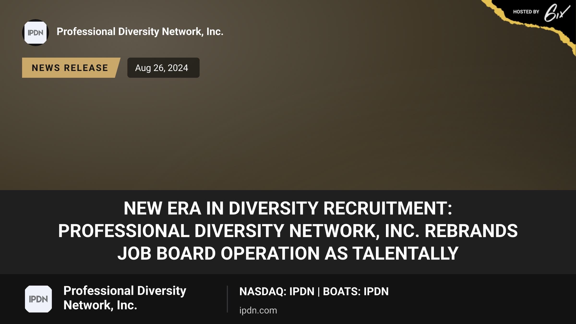 New Era in Diversity Recruitment: Professional Diversity Network, Inc. Rebrands Job Board Operation as TalentAlly