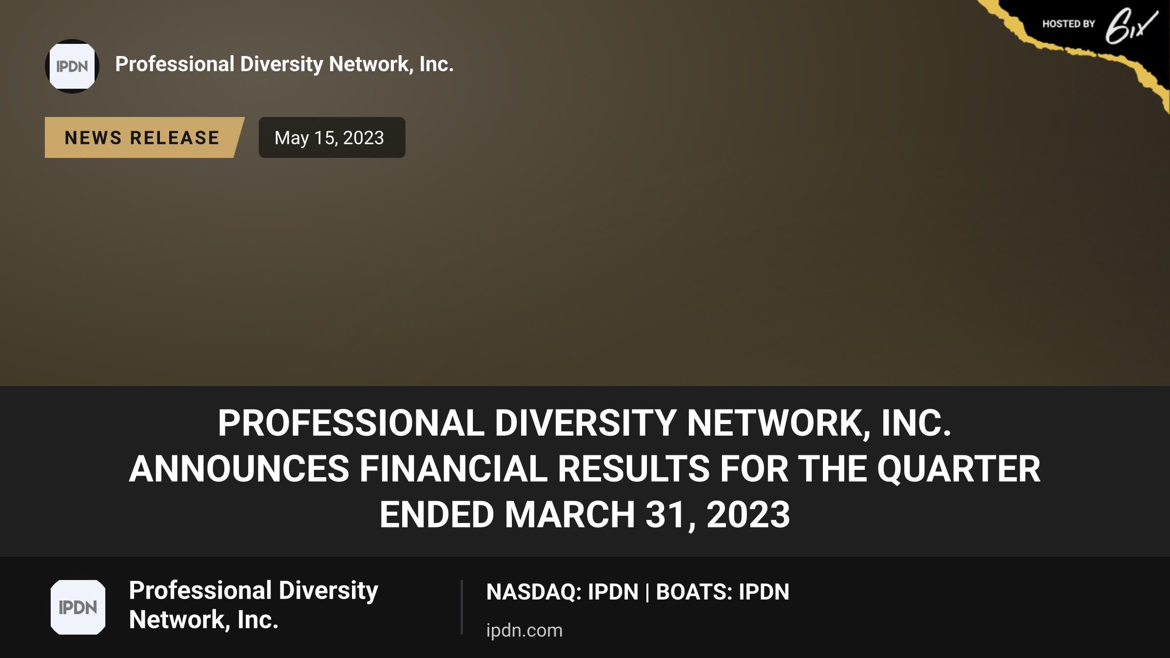 Professional Diversity Network, Inc. Announces Financial Results for the Quarter Ended March 31, 2023