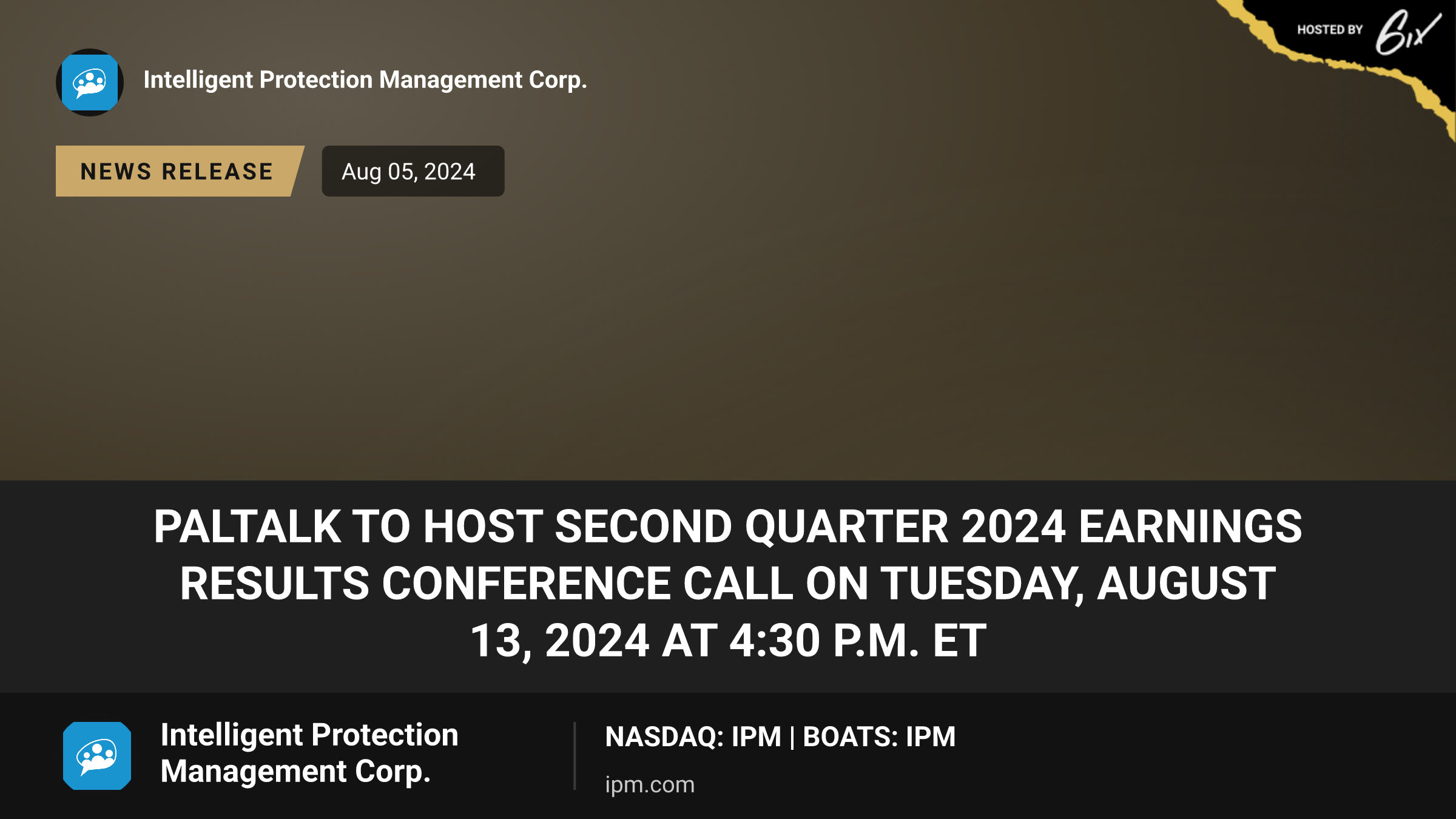 Paltalk to Host Second Quarter 2024 Earnings Results Conference Call on Tuesday, August 13, 2024 at 4:30 p.m. ET